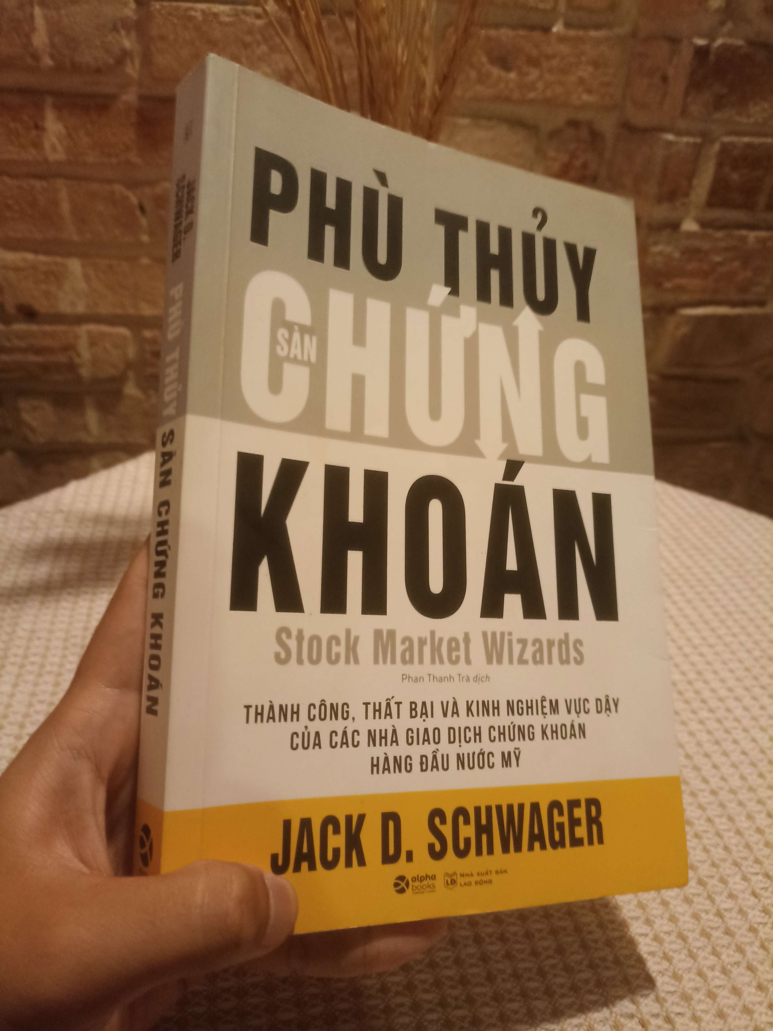 Phù thủy sàn chứng khoán - Jack D.Schwager (Kinh doanh - Marketing) NSX