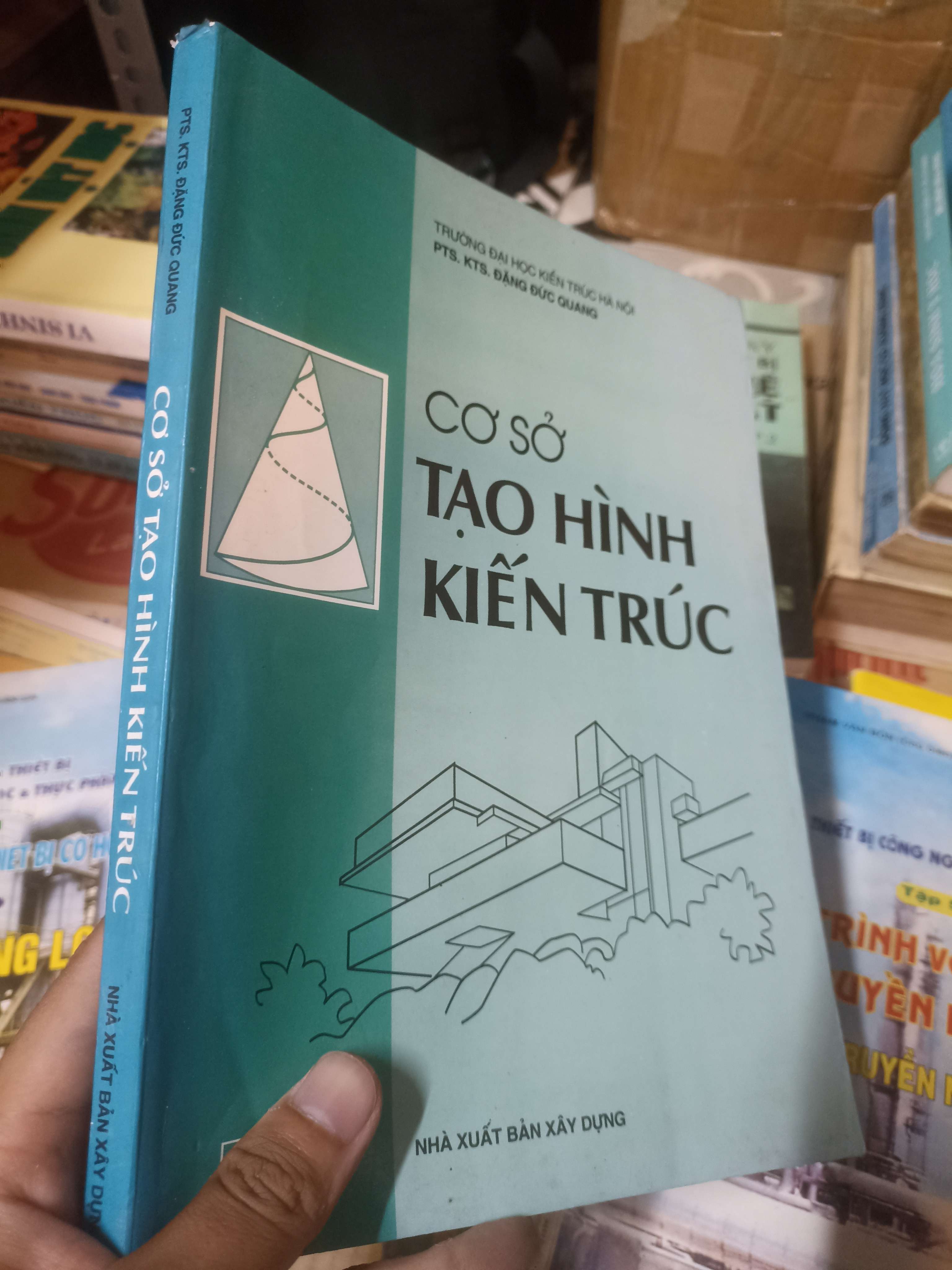 Cơ sở Tạo hình Kiến Trúc - Đặng Đức Quang (Sách giáo khoa - giáo trình) NSX
