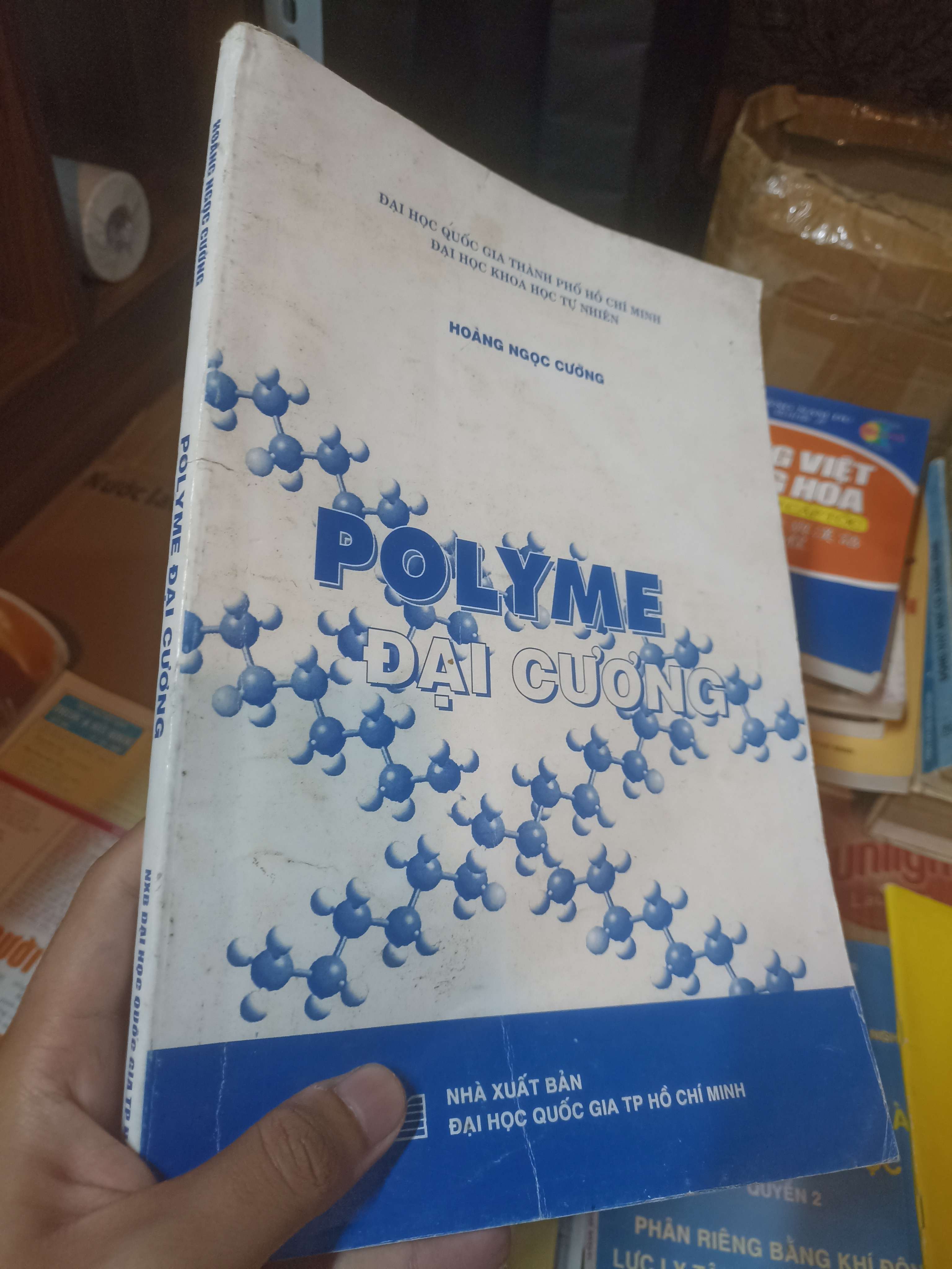 POLYME ĐẠI CƯƠNG - HOÀNG NGỌC CƯƠNG (Sách giáo khoa - giáo trình) NSX