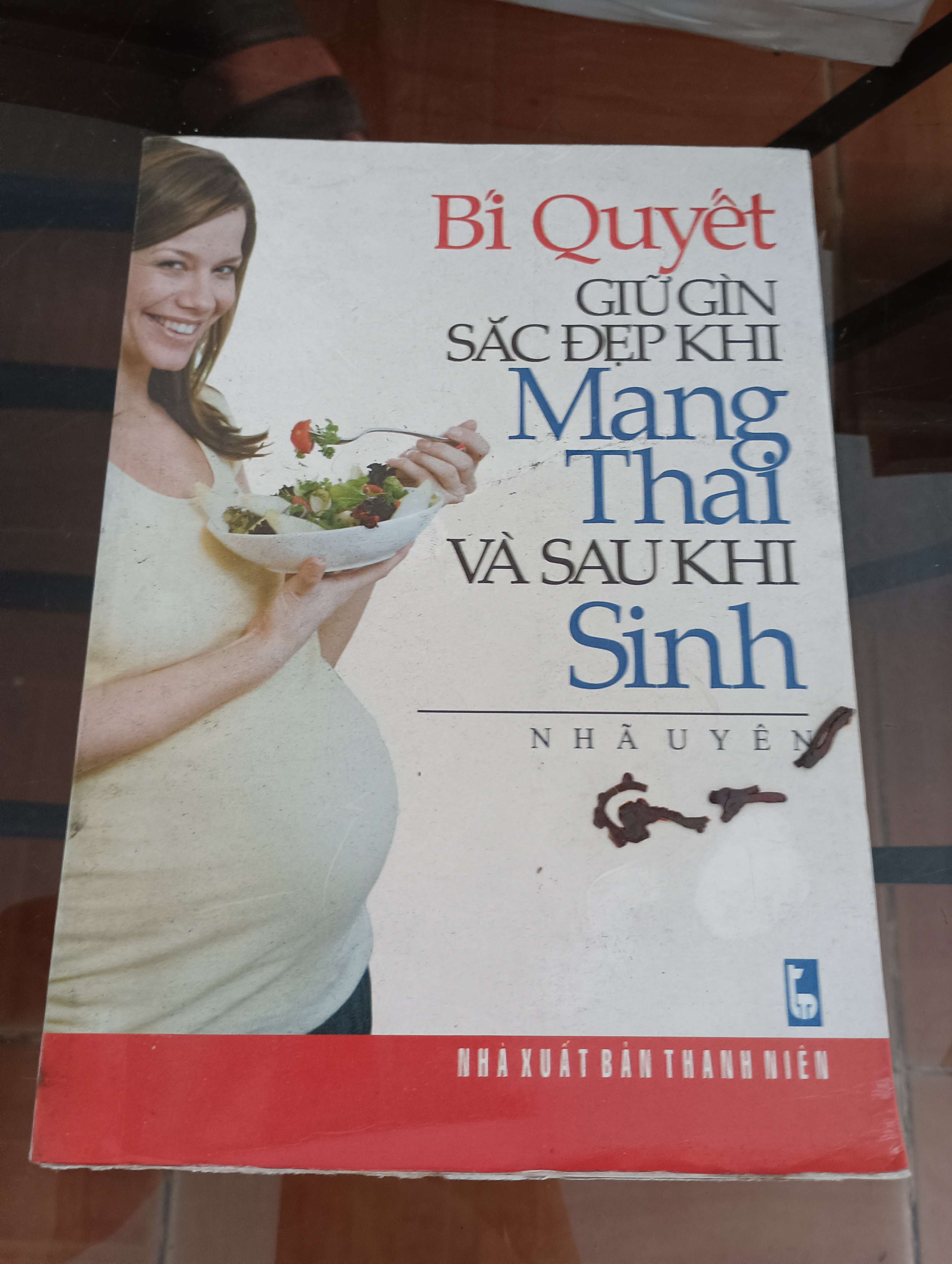 Bí quyết giữ gìn sắc đẹp khi mang thai và sau khi sinh - Nhà Uyên 2011 (Sách kiến thức tổng hợp) VAVO