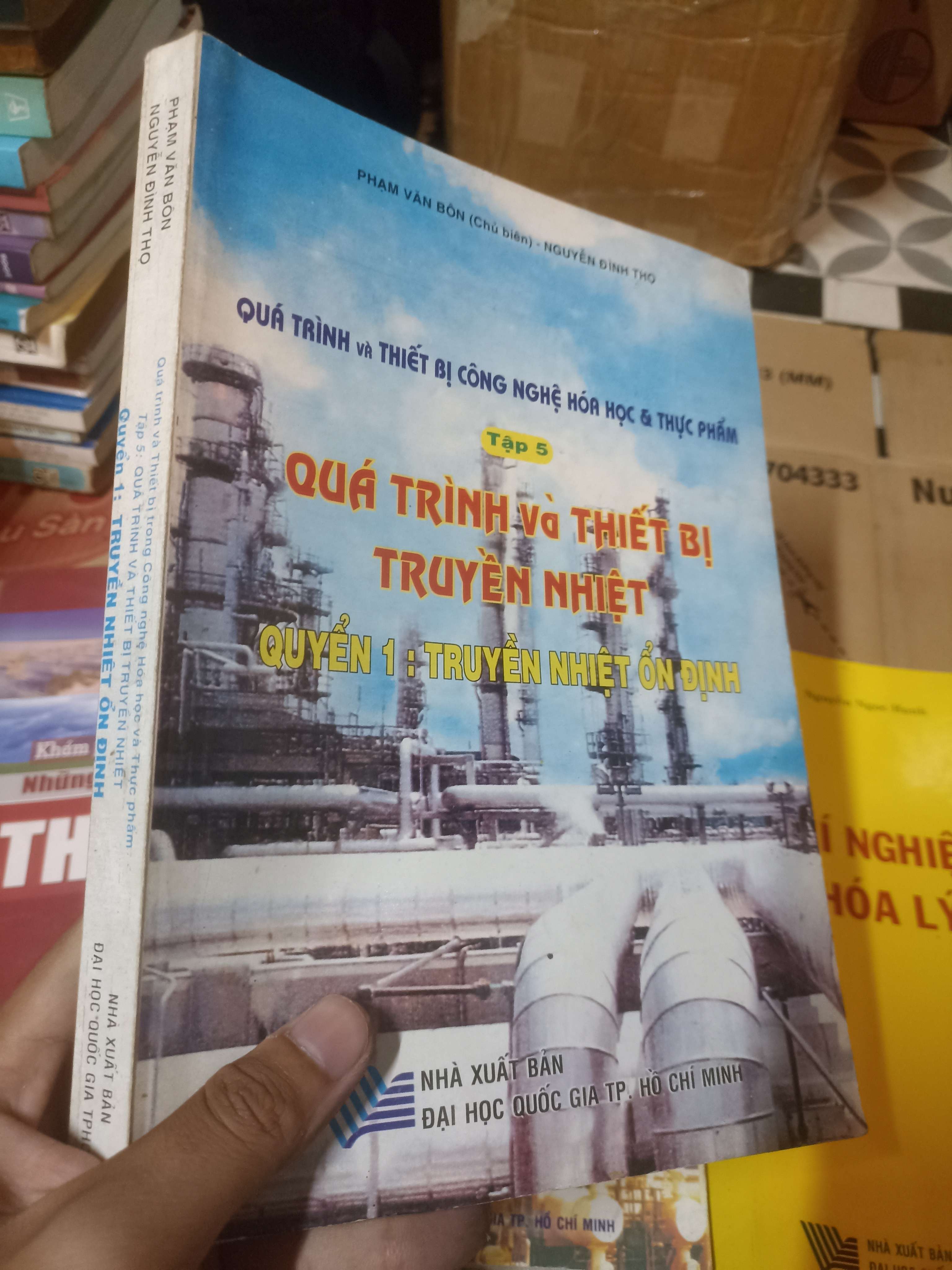 QUÁ TRÌNH VÀ THIẾT BỊ CÔNG NGHỆ HÓA HỌC & THỰC PHẨM: Truyền nhiệt ổn định PHẠM VĂN BÓN (Sách giáo khoa - giáo trình) NSX