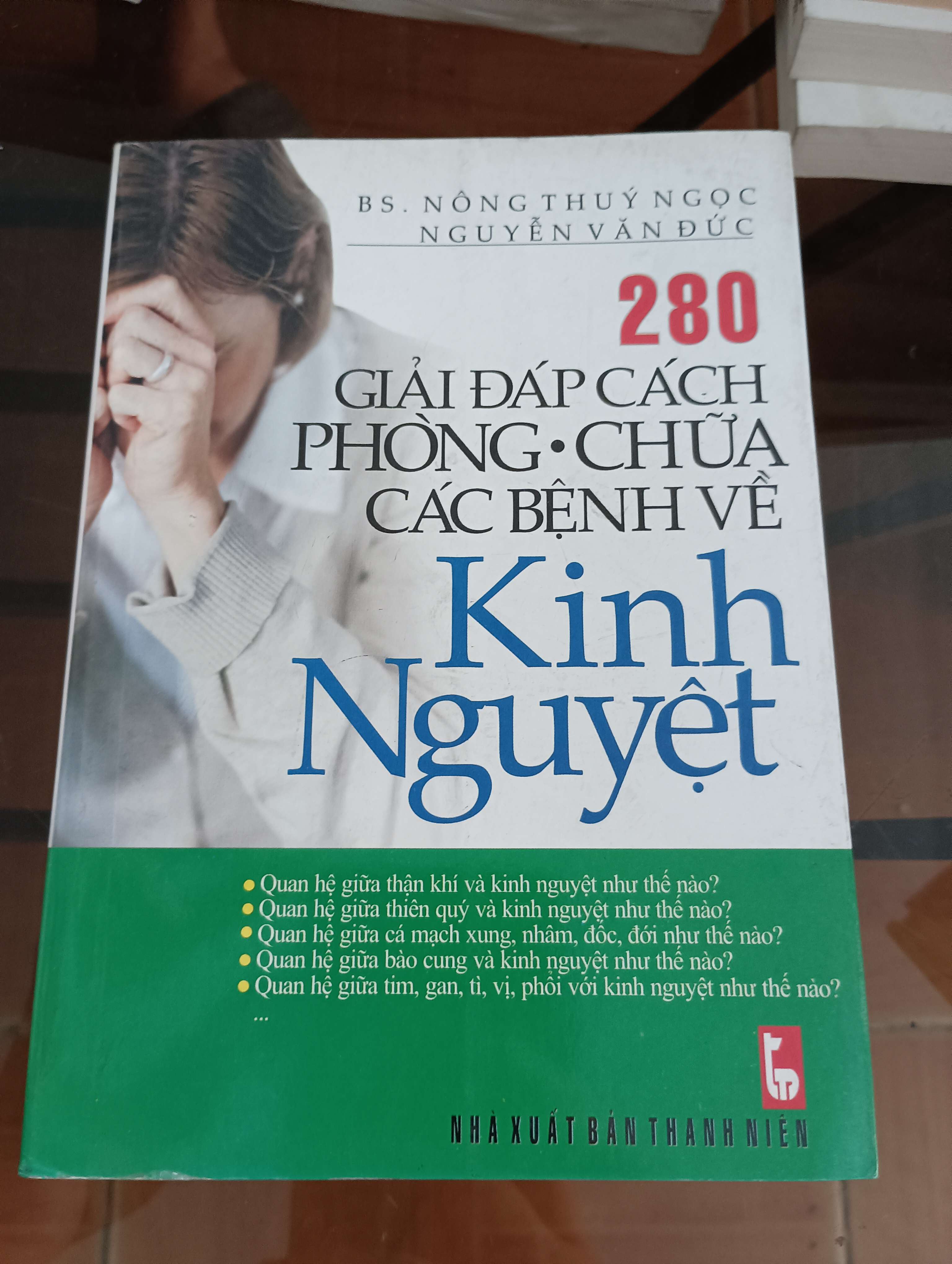 280 giải đáp cách phòng chữa các bệnh về kinh nguyệt - BS. Nông Thúy Ngọc - Nguyễn Văn Đức 2011 (Sách Y học - Sức khỏe - Thể thao) VAVO