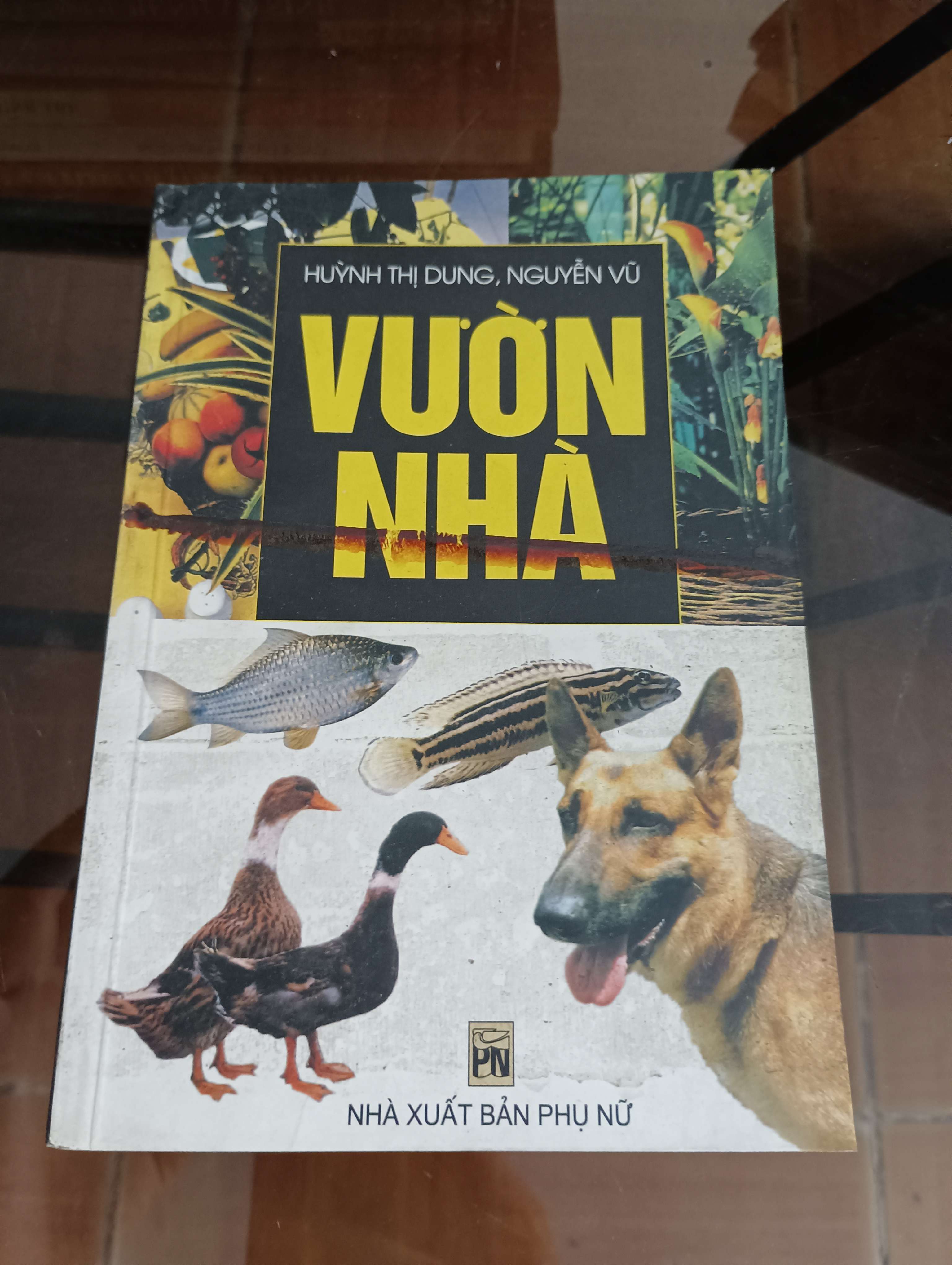 Vườn nhà - Huỳnh Thị Dung, Nguyễn Vũ 2002 (Sách kiến thức tổng hợp) VAVO