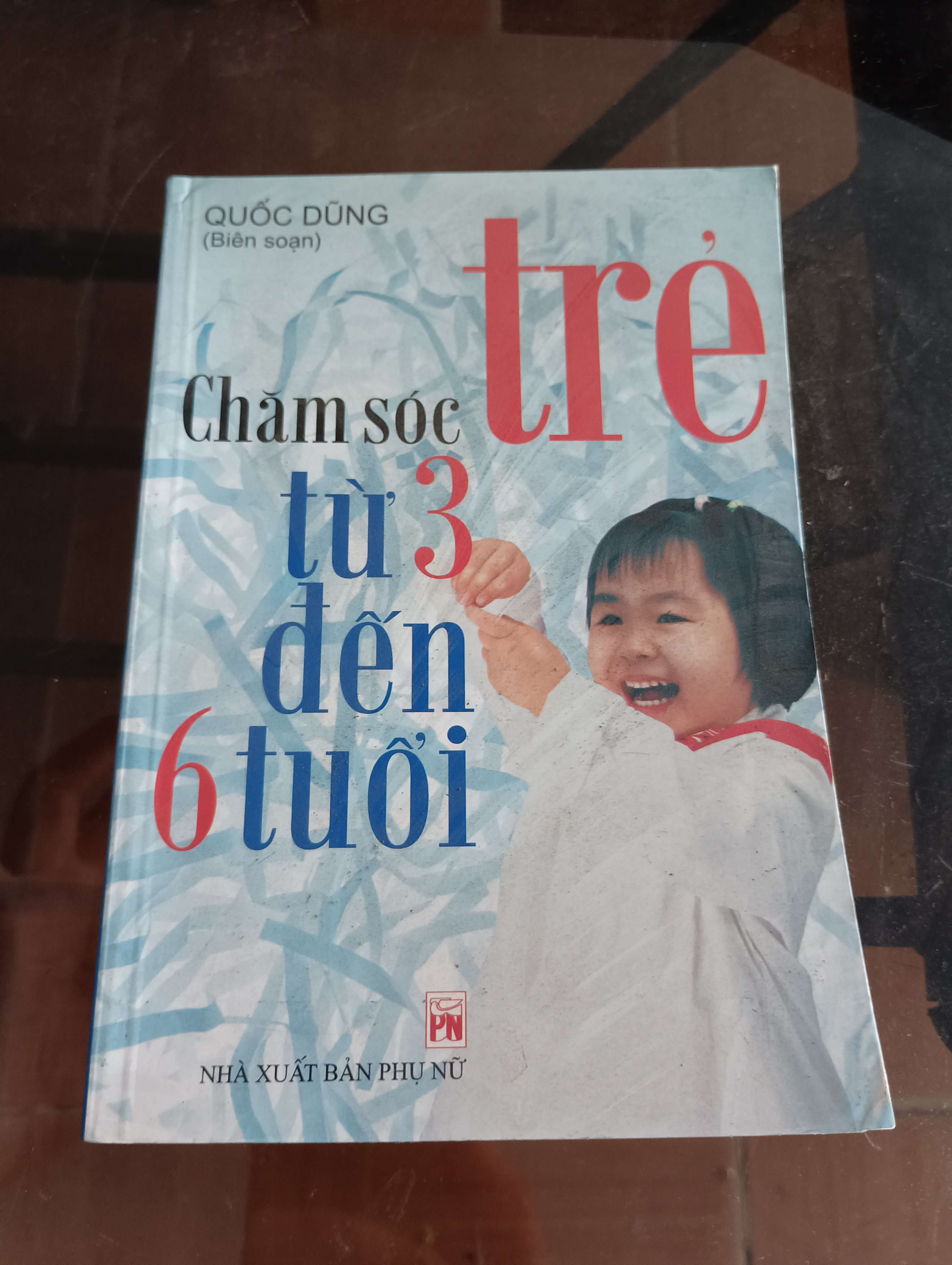 Chăm sóc trẻ từ 3 đến 6 tuổi - Quốc Dũng 2006 (Sách Y học - Sức khỏe - Thể thao) VAVO