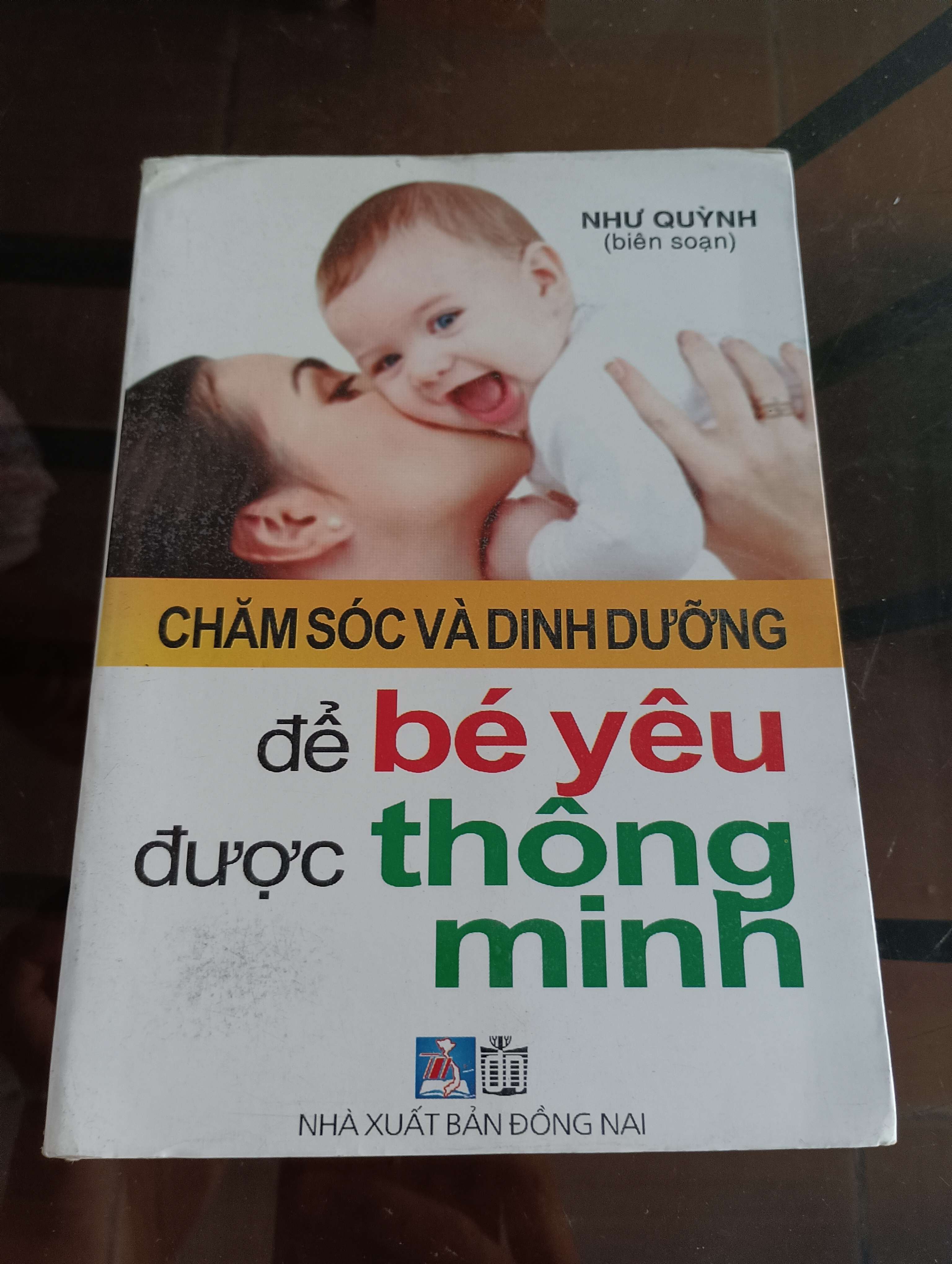 Chăm sóc và dinh dưỡng để bé yêu được thông minh - Như Quỳnh 2011 (Sách làm cha mẹ) VAVO