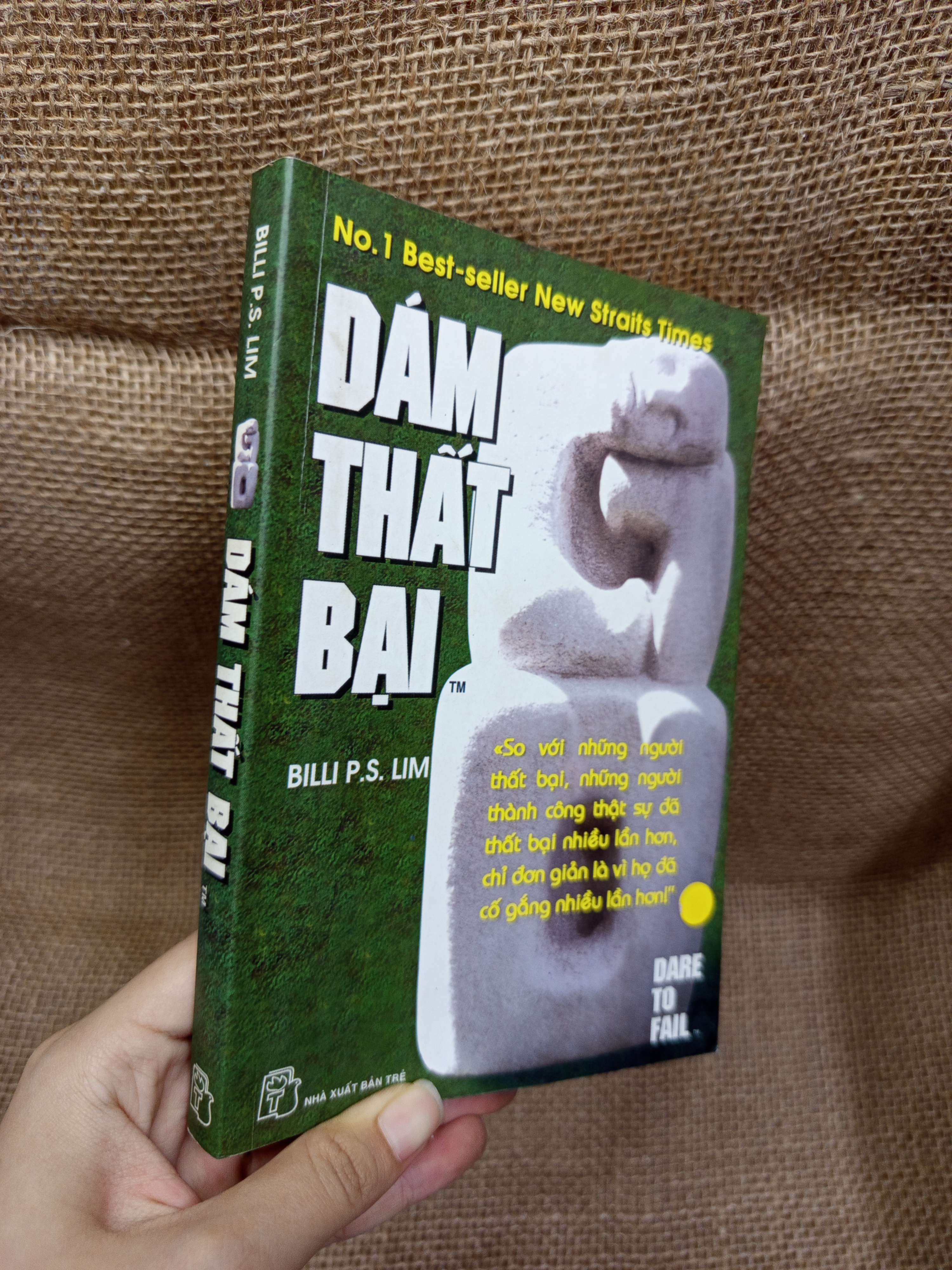 Dám thất bại - Billi P.S. Lim 2005 mới 70% bẩn bìa, ố, highlight, có chữ (Sách kỹ năng) HCM