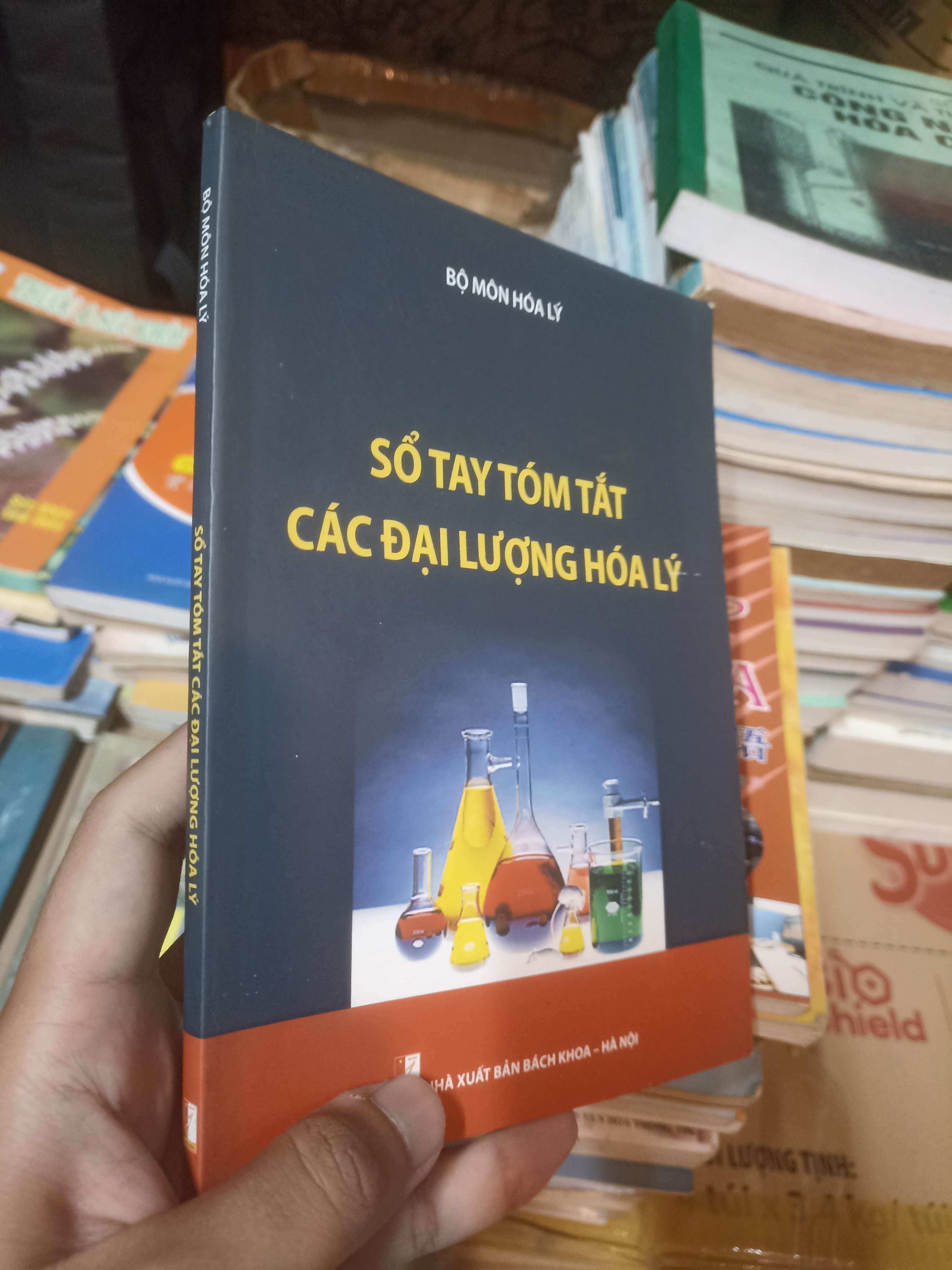 SỔ TAY TÓM TẮT CÁC ĐẠI LƯỢNG HÓA LÝ (Sách giáo khoa - giáo trình) NSX