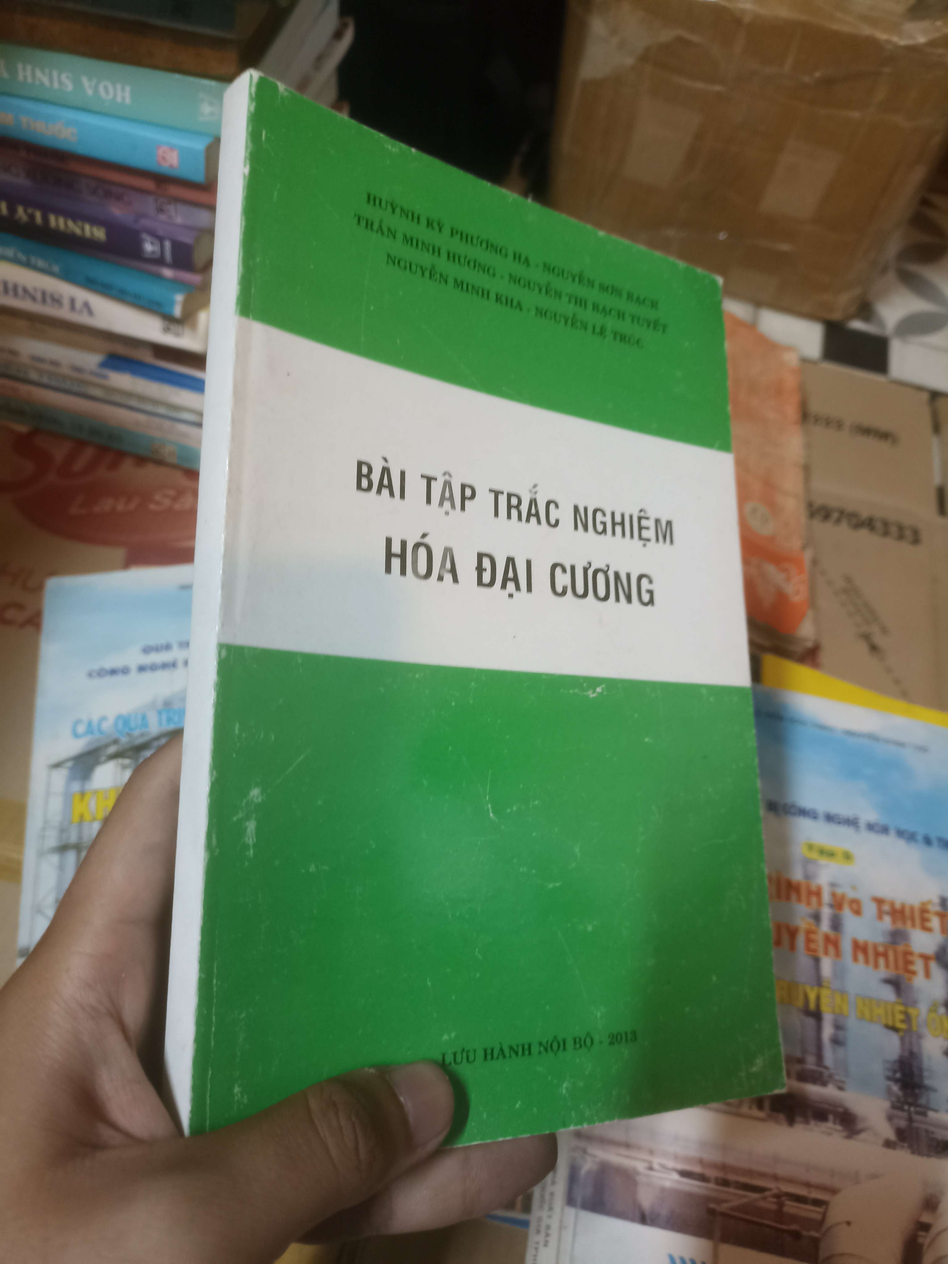 BÀI TẬP TRẮC NGHIỆM HÓA ĐẠI CƯƠNG - Huỳnh Kỳ Phương Hạ (Sách giáo khoa - giáo trình) NSX