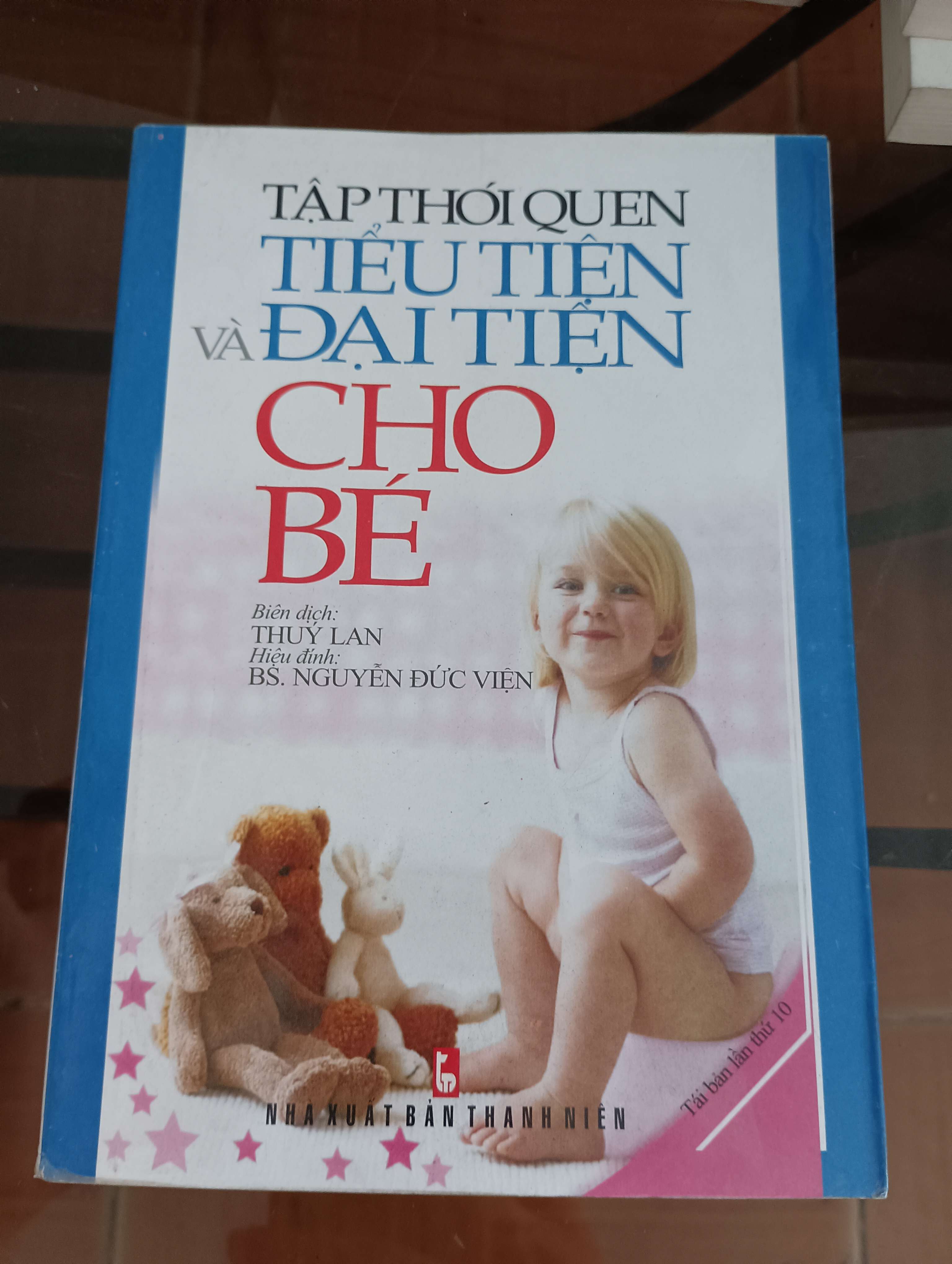 Tập thói quen tiểu tiện và đại tiện cho bé - Thuý Lan - Hiệu đính: BS. Nguyễn Đức Viện 2010 (Sách làm cha mẹ) VAVO