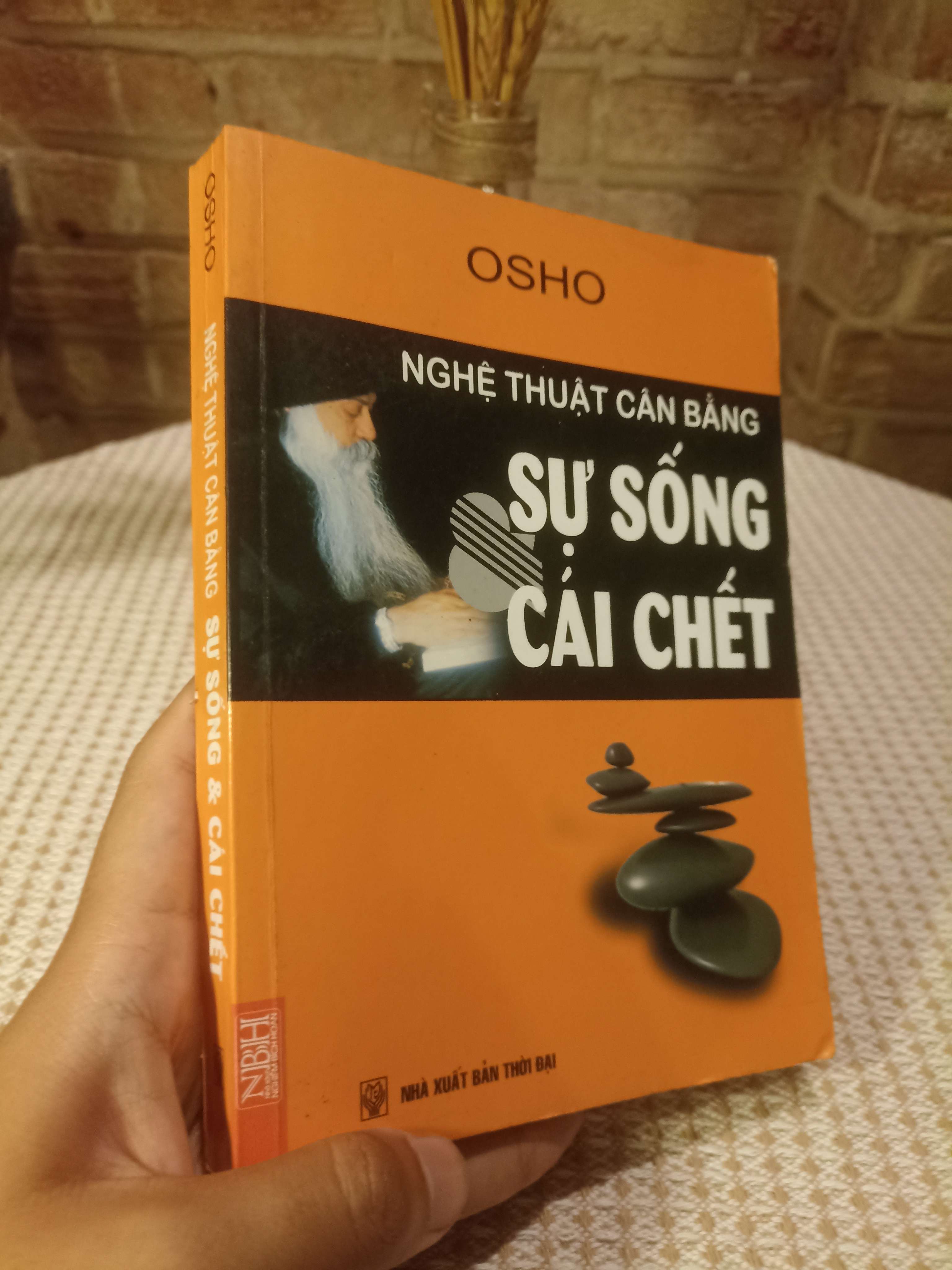 Nghệ thuật cân bằng sự sống & cái chết - OSHO (Sách tôn giáo - tâm linh) NSX