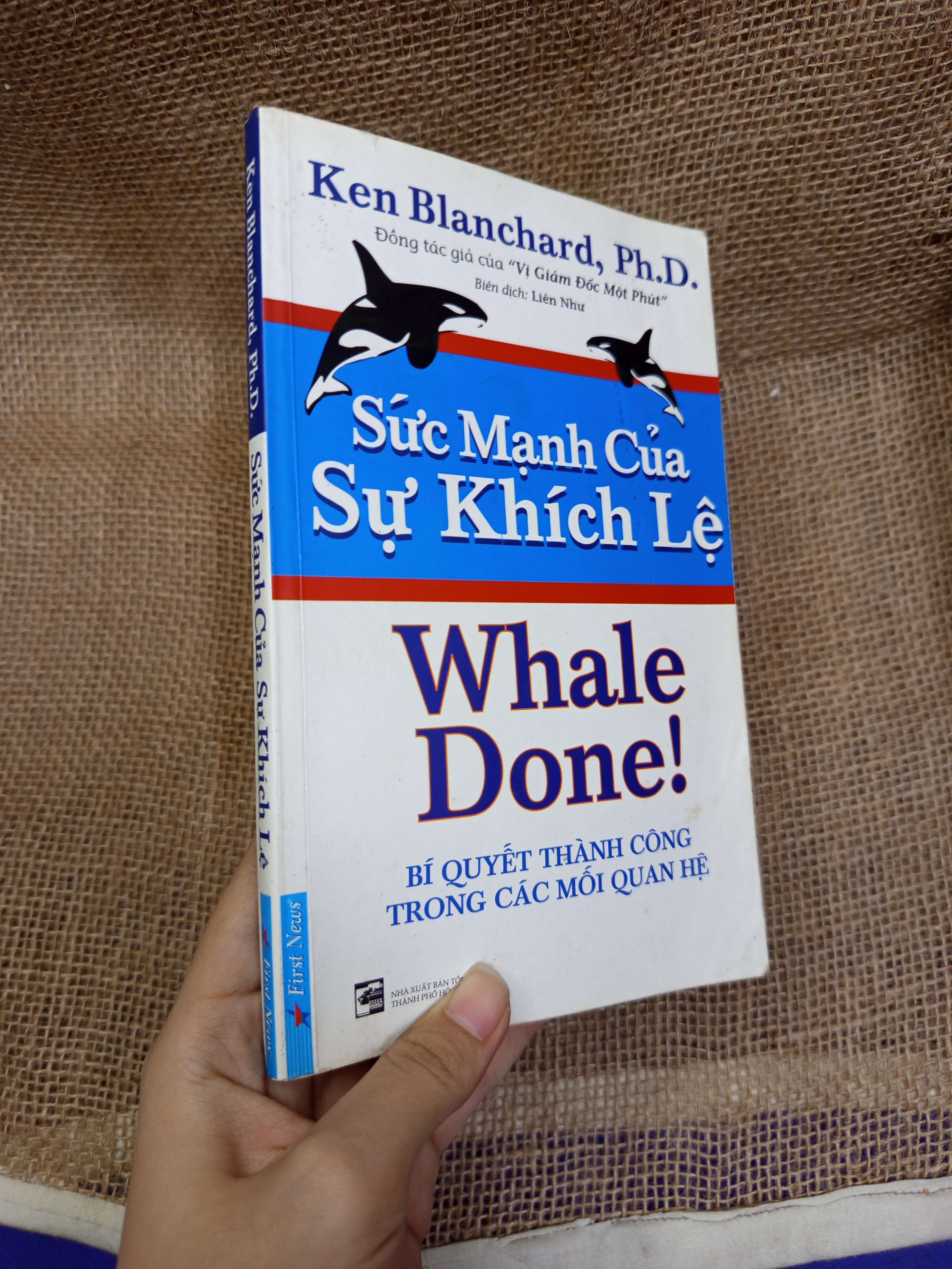 Sức mạnh của sự khích lệ - Ken Blanchard, Ph.D. 2016 mới 80% bẩn bìa, ố (Sách kỹ năng) HLSC