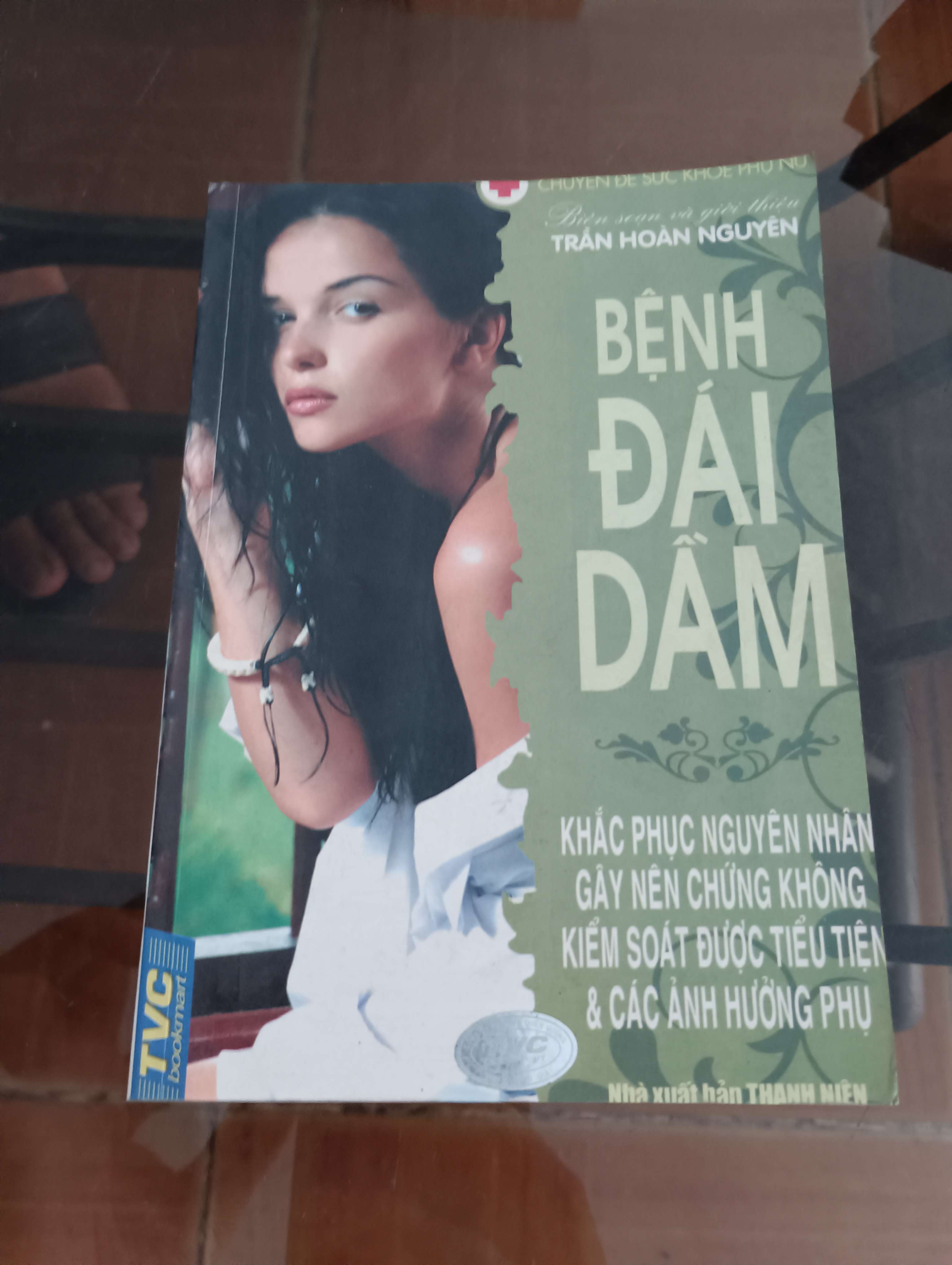 Bệnh đái dầm - Khắc phục nguyên nhân gây nên chứng không kiểm soát được tiểu tiện & các ảnh hưởng phụ - Trần Hoàn Nguyên 2007 (Sách Y học - Sức khỏe - Thể thao) VAVO