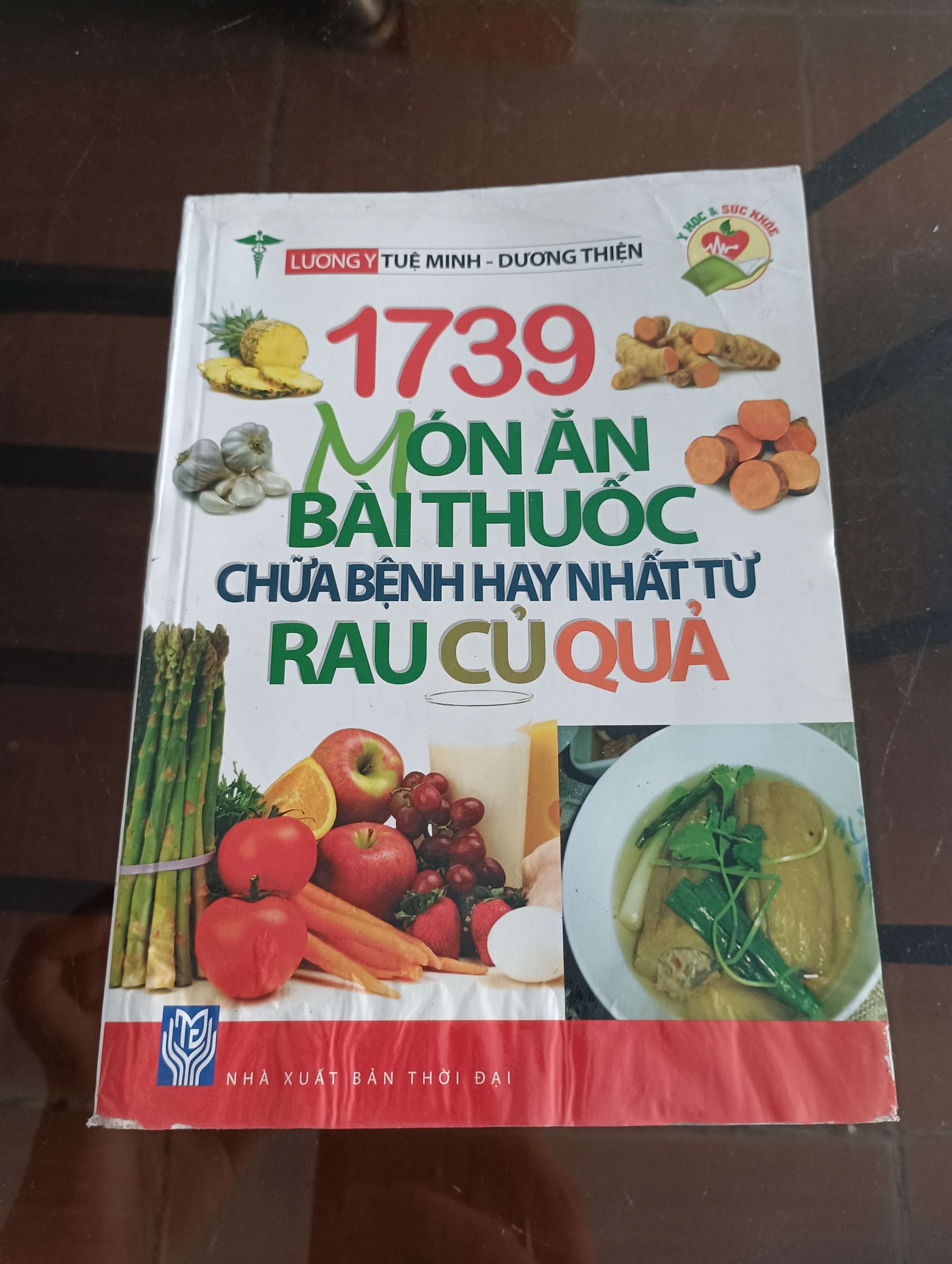 1739 Món ăn bài thuốc chữa bệnh hay nhất từ rau củ quả - Lương y Tuệ Minh - Dương Thiên 2013 (Sách Y học - Sức khỏe - Thể thao) VAVO