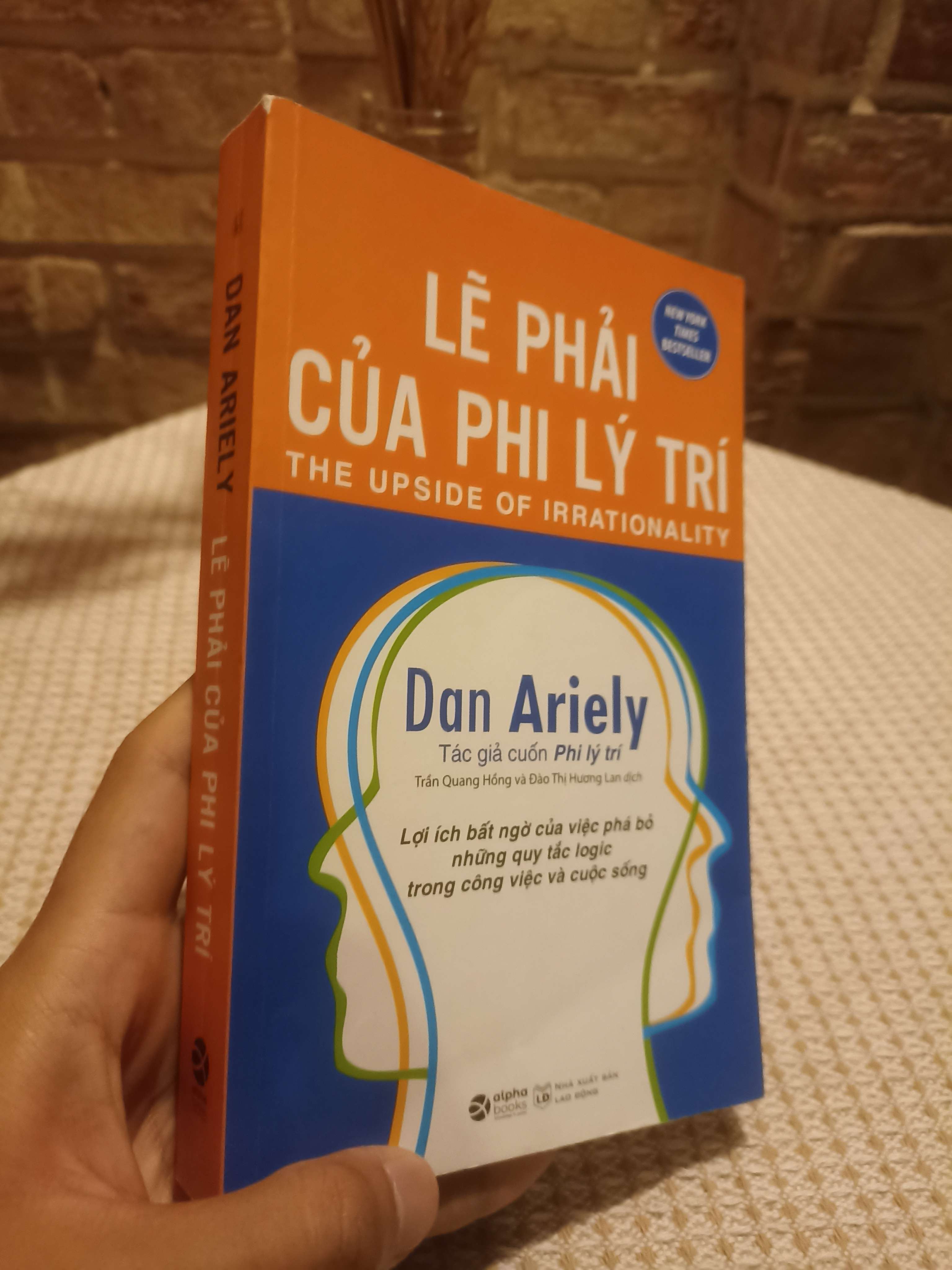 Lẽ phải của phi lý trí - Don Ariely (Kỹ năng sống) NSX