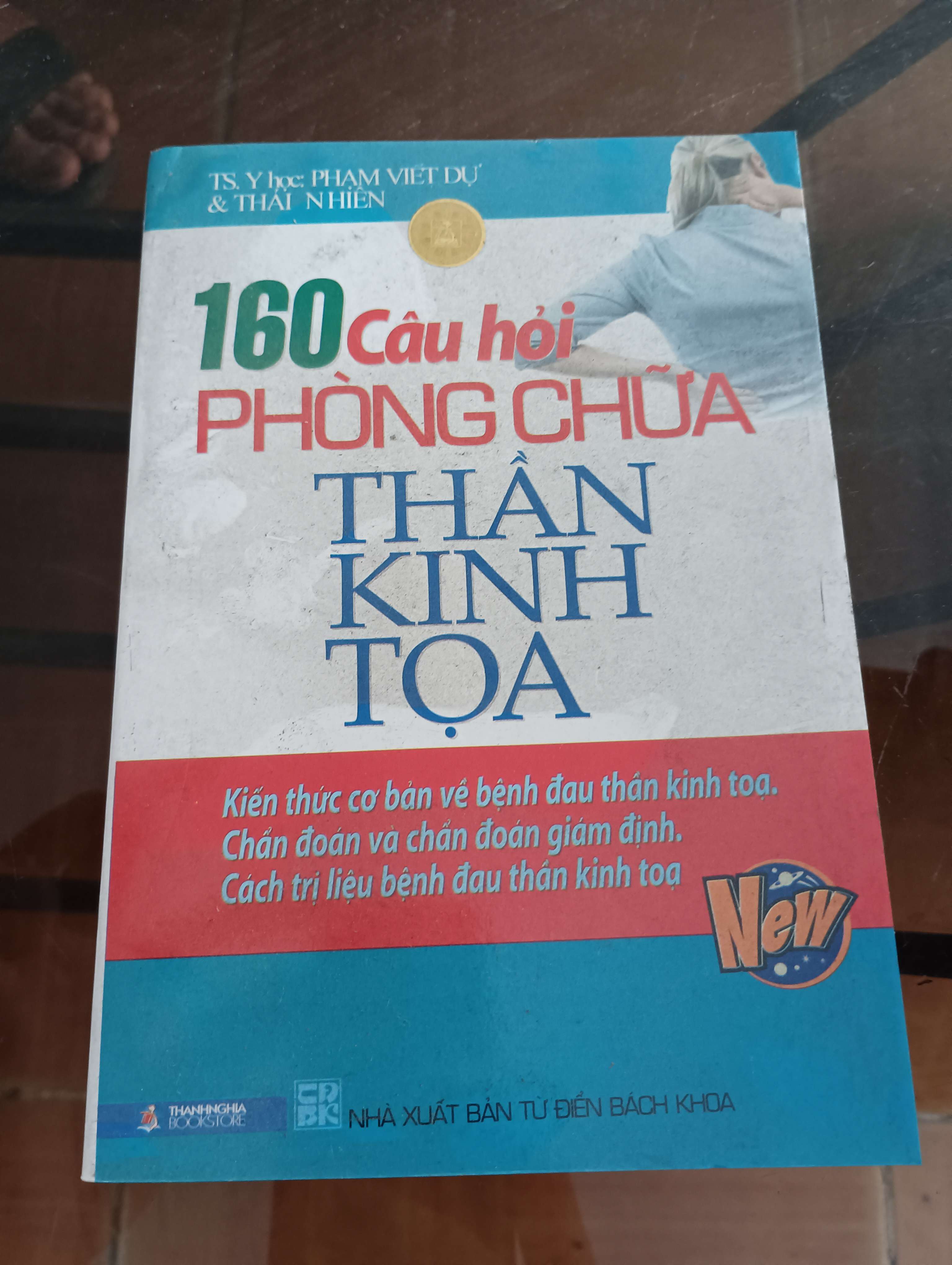 160 câu hỏi phòng chữa thần kinh tọa - TS. Y học: Phạm Việt Dự & Thái Nhiên 2007 (Sách Y học - Sức khỏe - Thể thao) VAVO