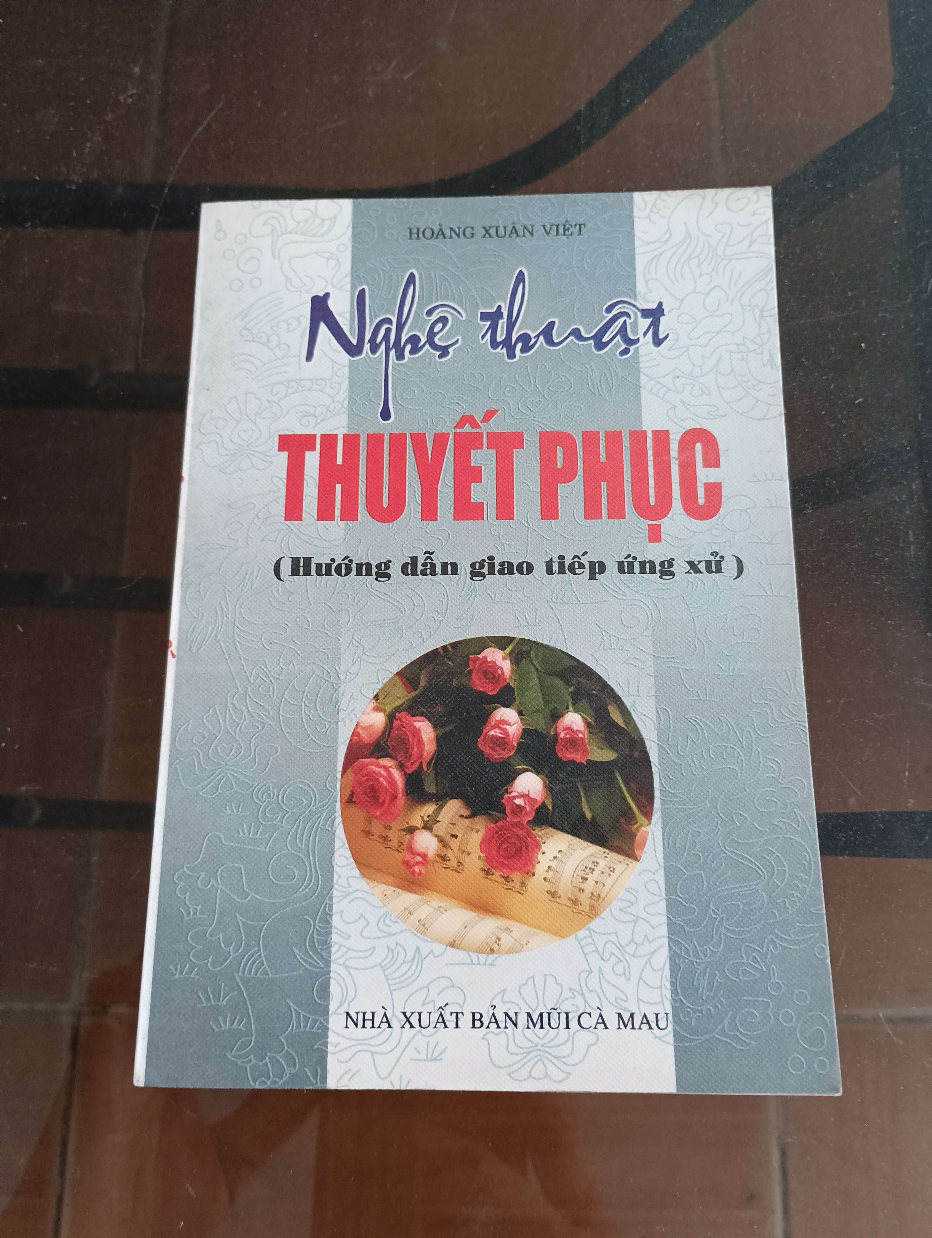 Nghệ thuật thuyết phục (Hướng dẫn giao tiếp ứng xử) - Hoàng Xuân Việt 2004 (Kỹ năng sống) VAVO