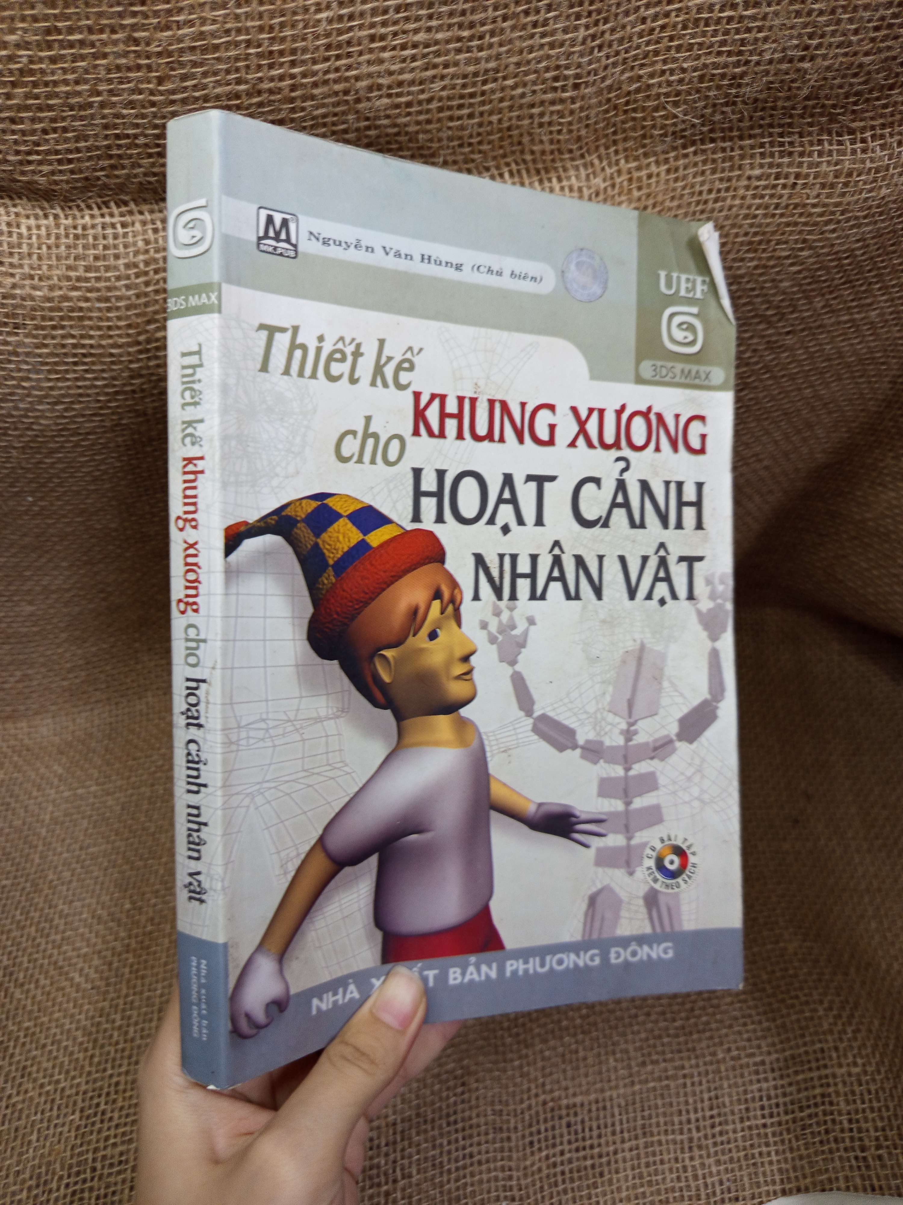 Thiết kế khung xương cho hoạt cảnh nhân vật - Nguyễn Văn Hùng 2007 mới 80% bẩn bìa, ố (Giáo trình đại học - cao đẳng) HCM
