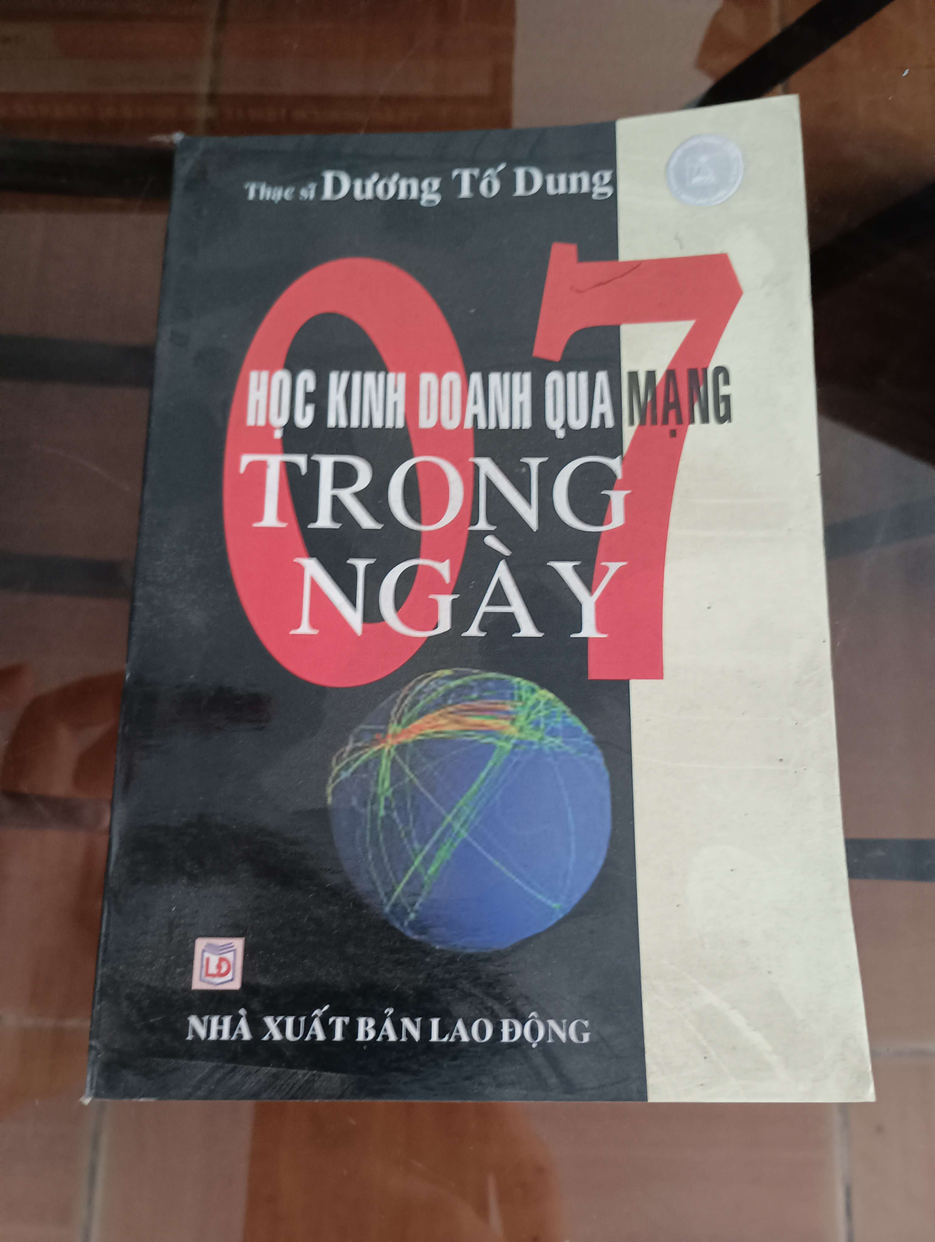 Học kinh doanh qua mạng trong 7 ngày - Thạc sĩ Dương Tố Dung 2006 (Kinh doanh - Marketing) VAVO