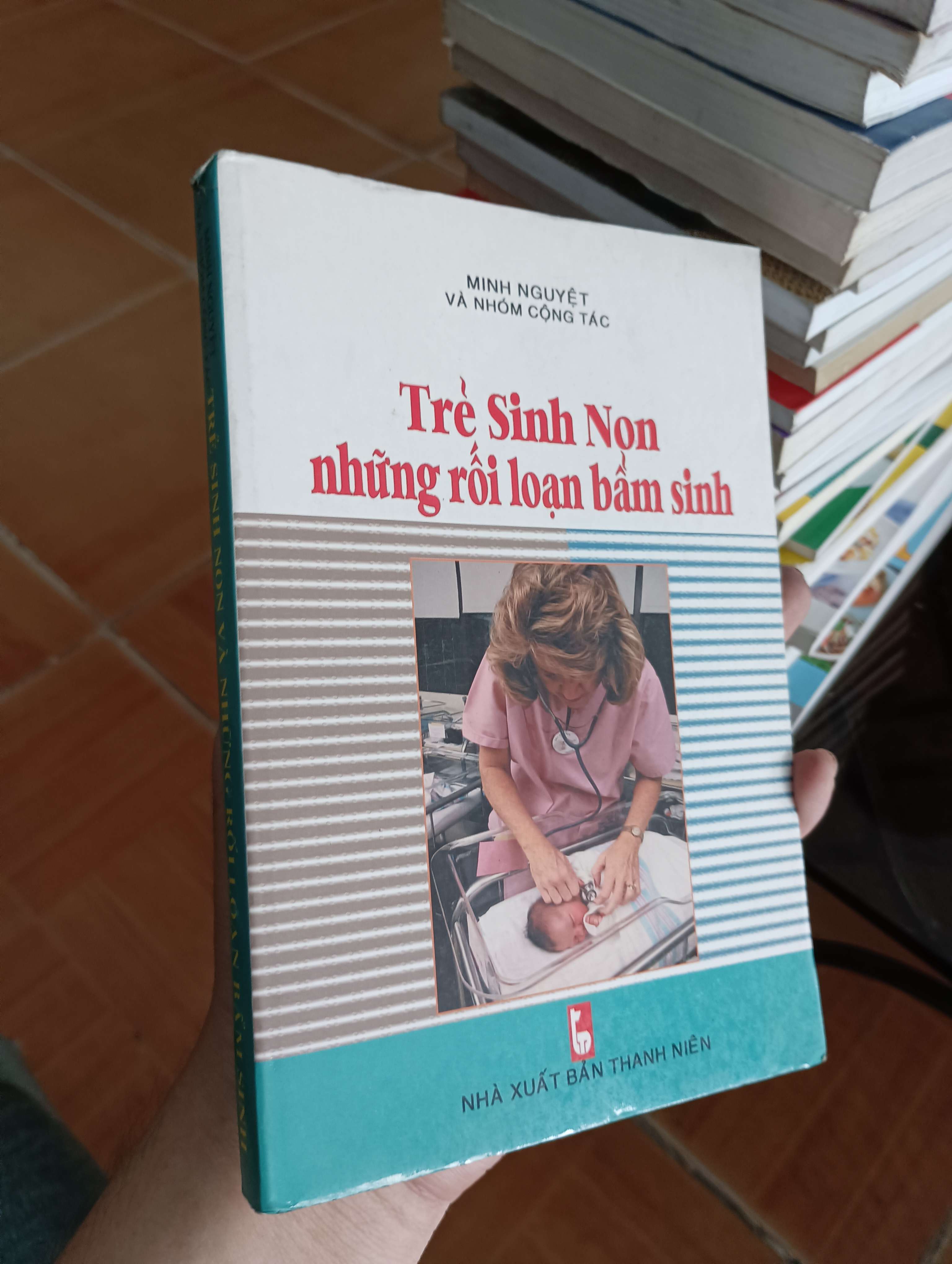 Trẻ sinh non những rối loạn bẩm sinh - Minh Nguyệt 2005 (Sách Y học - Sức khỏe - Thể thao) VAVO