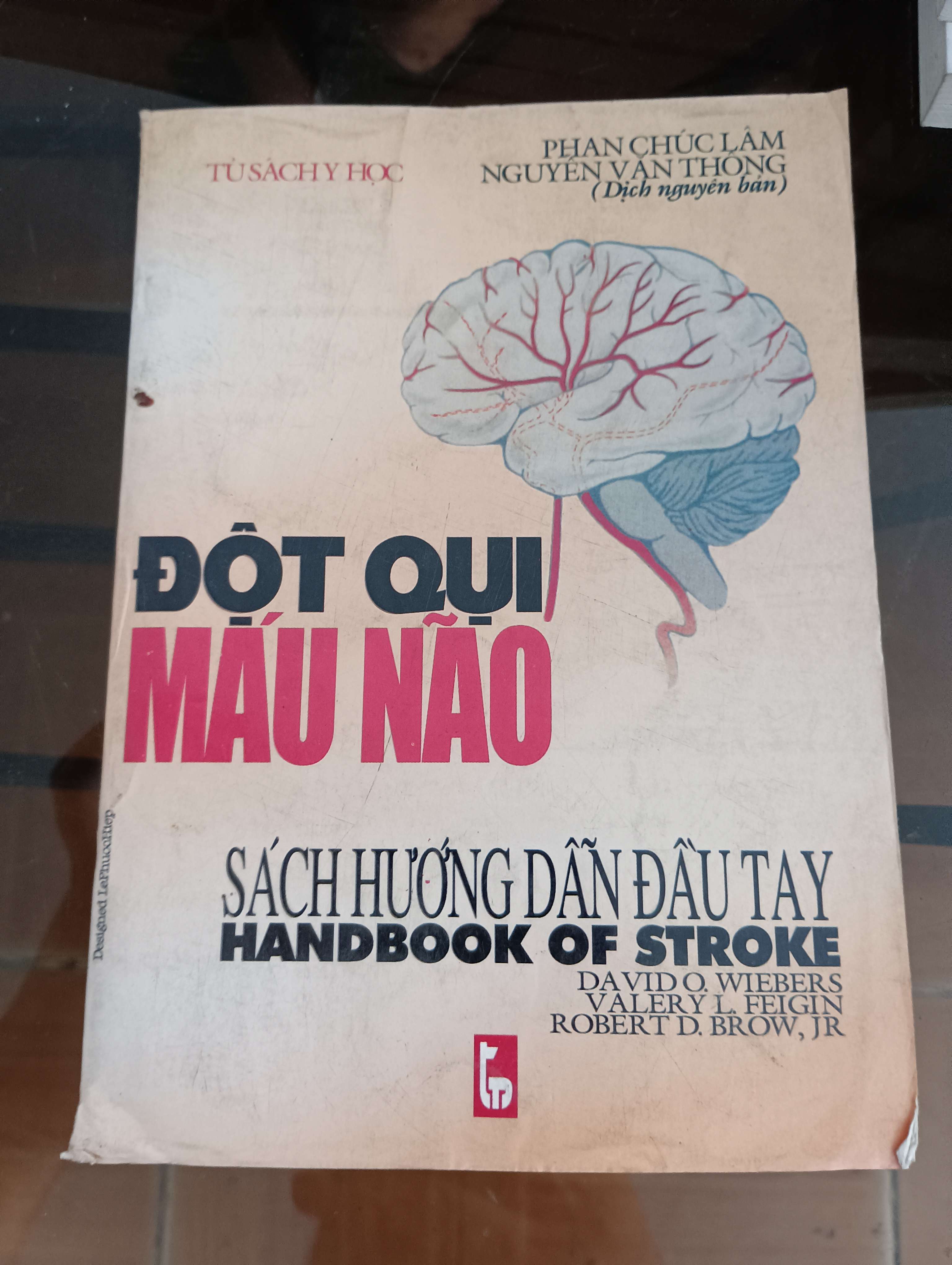 Đột quỵ máu não: Sách hướng dẫn đầu tay (Handbook of Stroke) - David O. Wiebers, Valery L. Feigin, Robert D. Brow Jr 2000 (Sách Y học - Sức khỏe - Thể thao) VAVO
