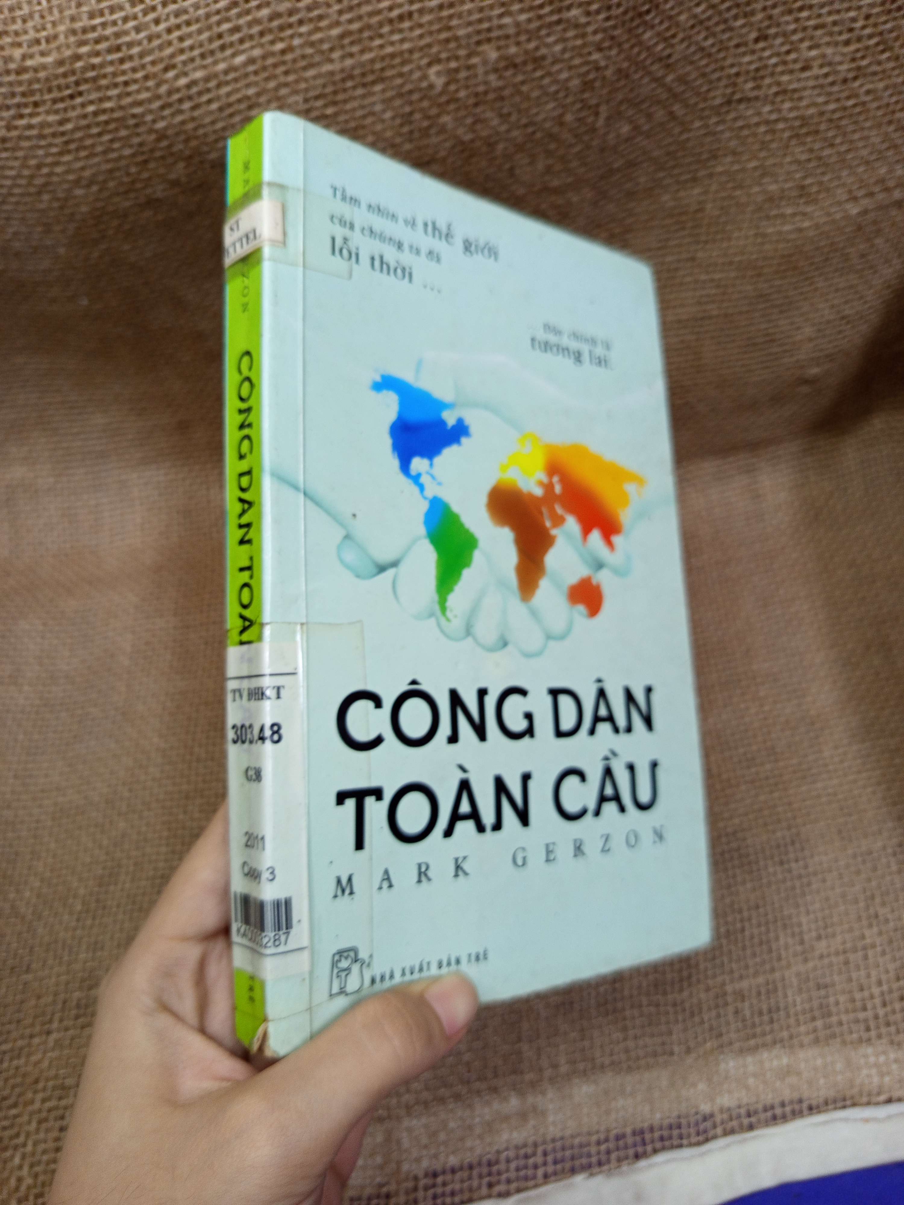 Công dân toàn cầu - Mark Gerzon 2011 mới 80% bẩn bìa, ố (Kỹ năng sống) HLSC