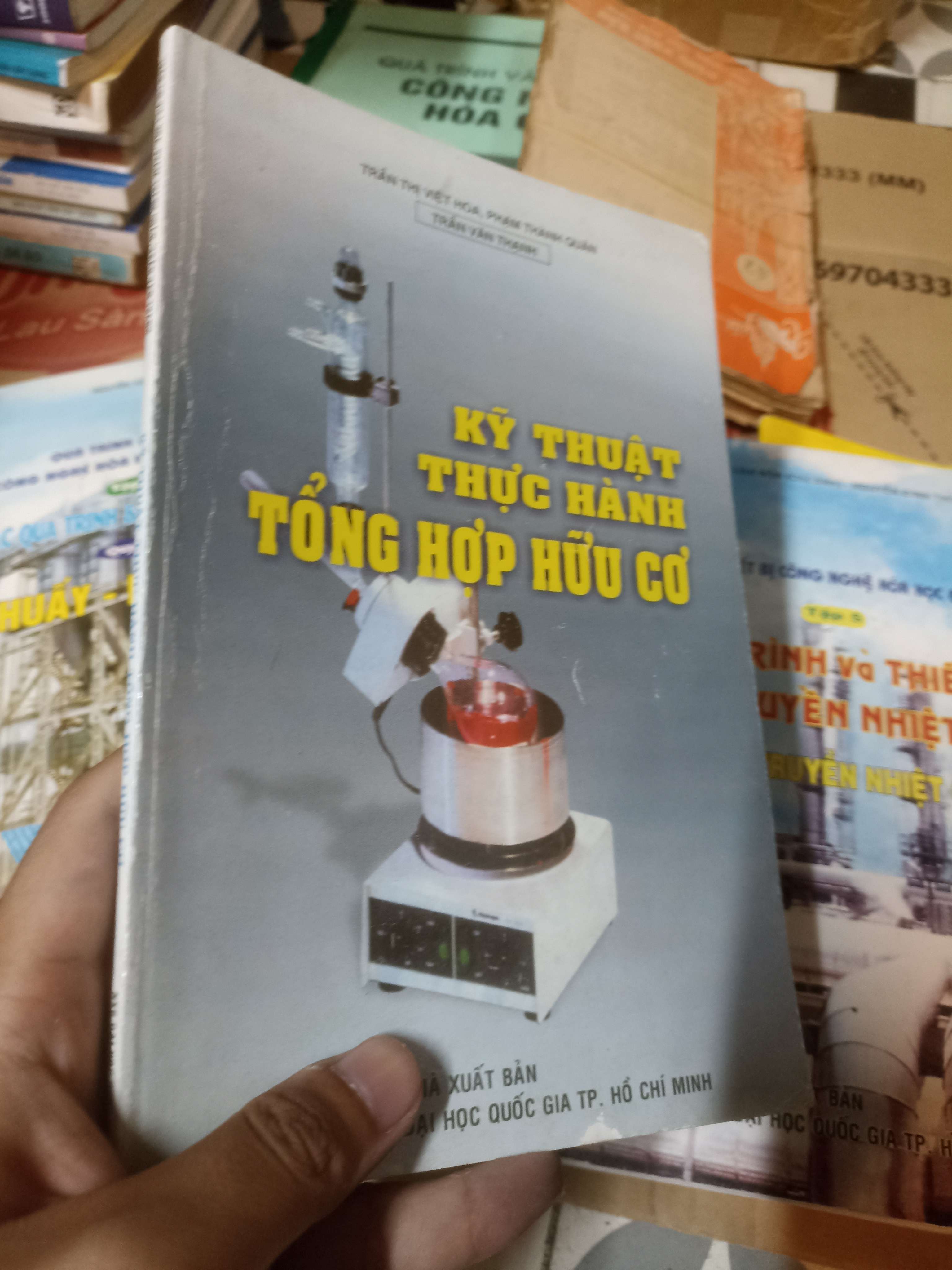 KỸ THUẬT THỰC HÀNH TỔNG HỢP HỮU CƠ - Trần Văn Thanh (Sách giáo khoa - giáo trình) NSX