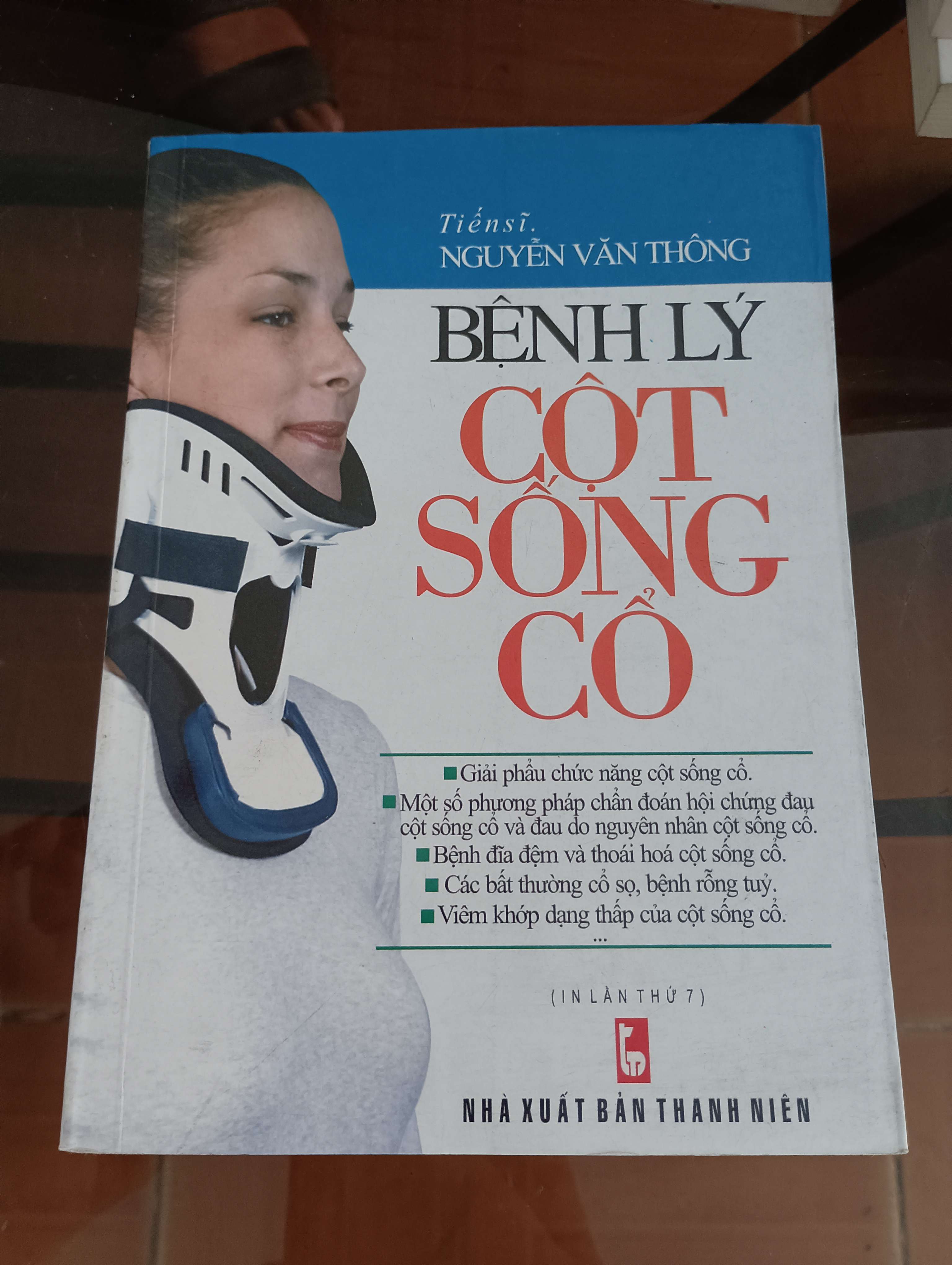 Bệnh lý cột sống cổ - Tiến sĩ Nguyễn Văn Thông 2011 (Sách Y học - Sức khỏe - Thể thao) VAVO