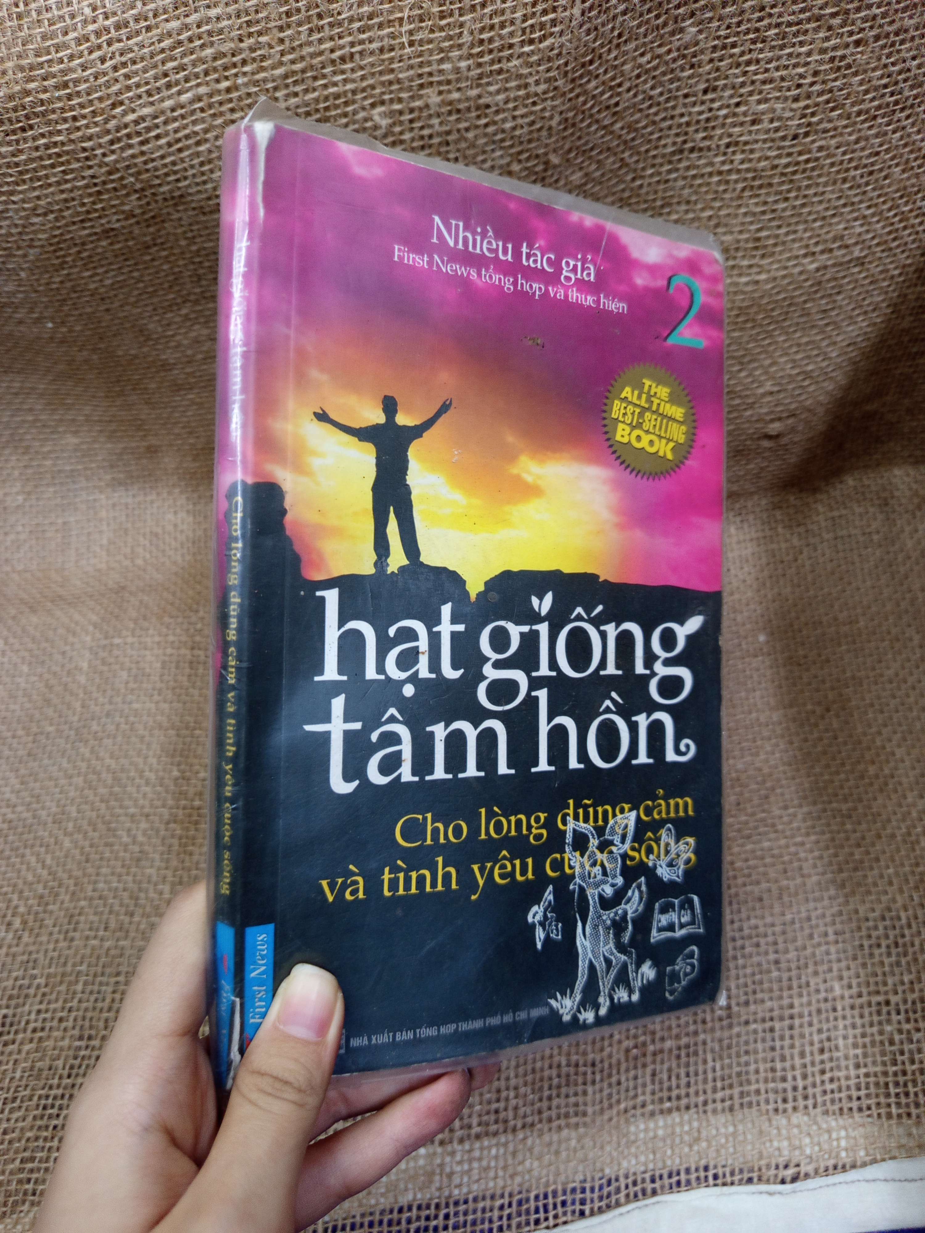 Hạt giống tâm hồn 2: Cho lòng dũng cảm và tình yêu cuộc sống - Nhiều tác giả 2017 mới 70% bẩn bìa, ố, tróc gáy (Sách văn học) HLSC