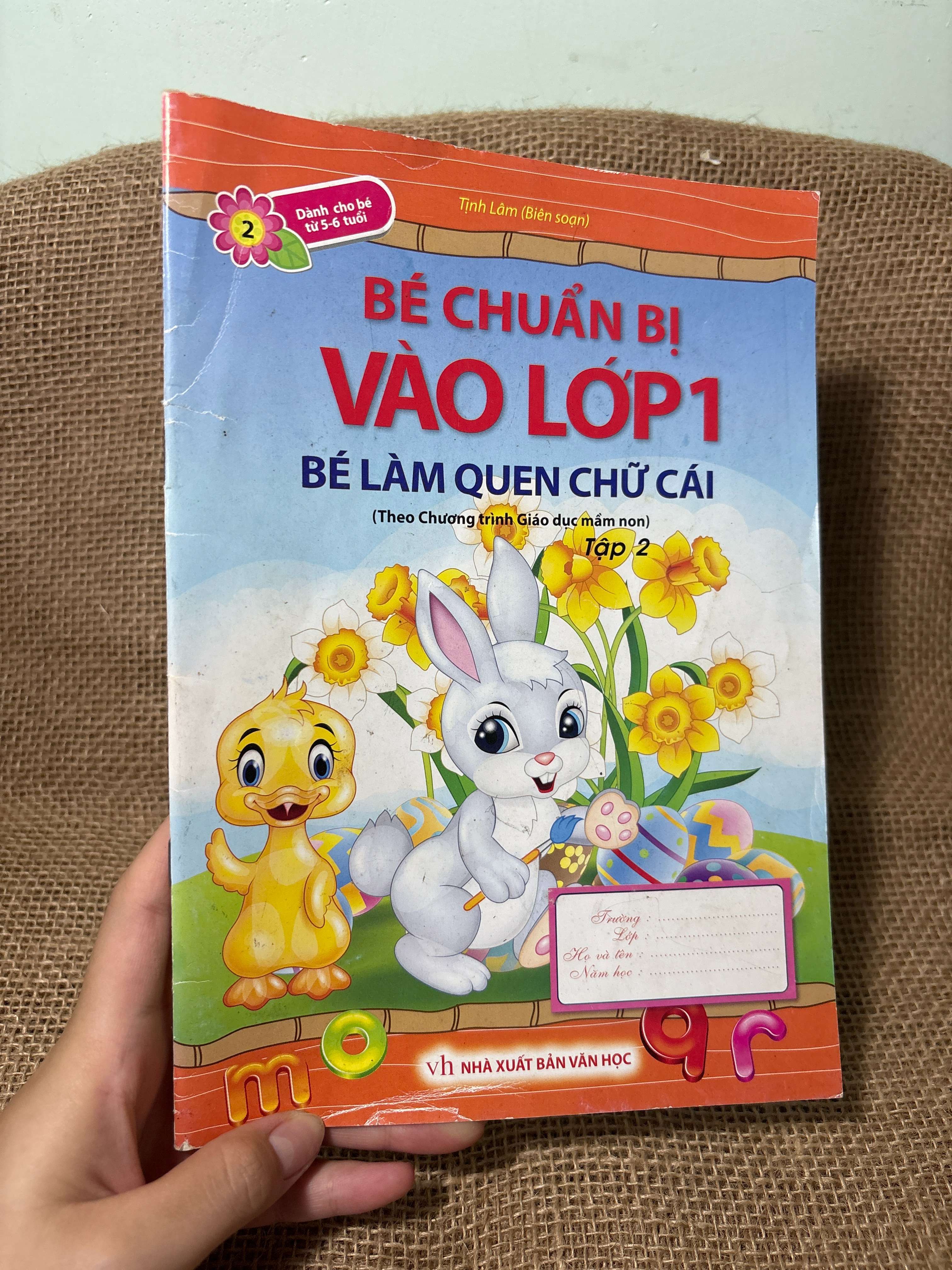 Bé chuẩn bị vào lớp 1 bé làm quen chữ cái tập 2 - Tịnh Lâm 2017 mới 80% (Sách giáo khoa - giáo trình) HCM