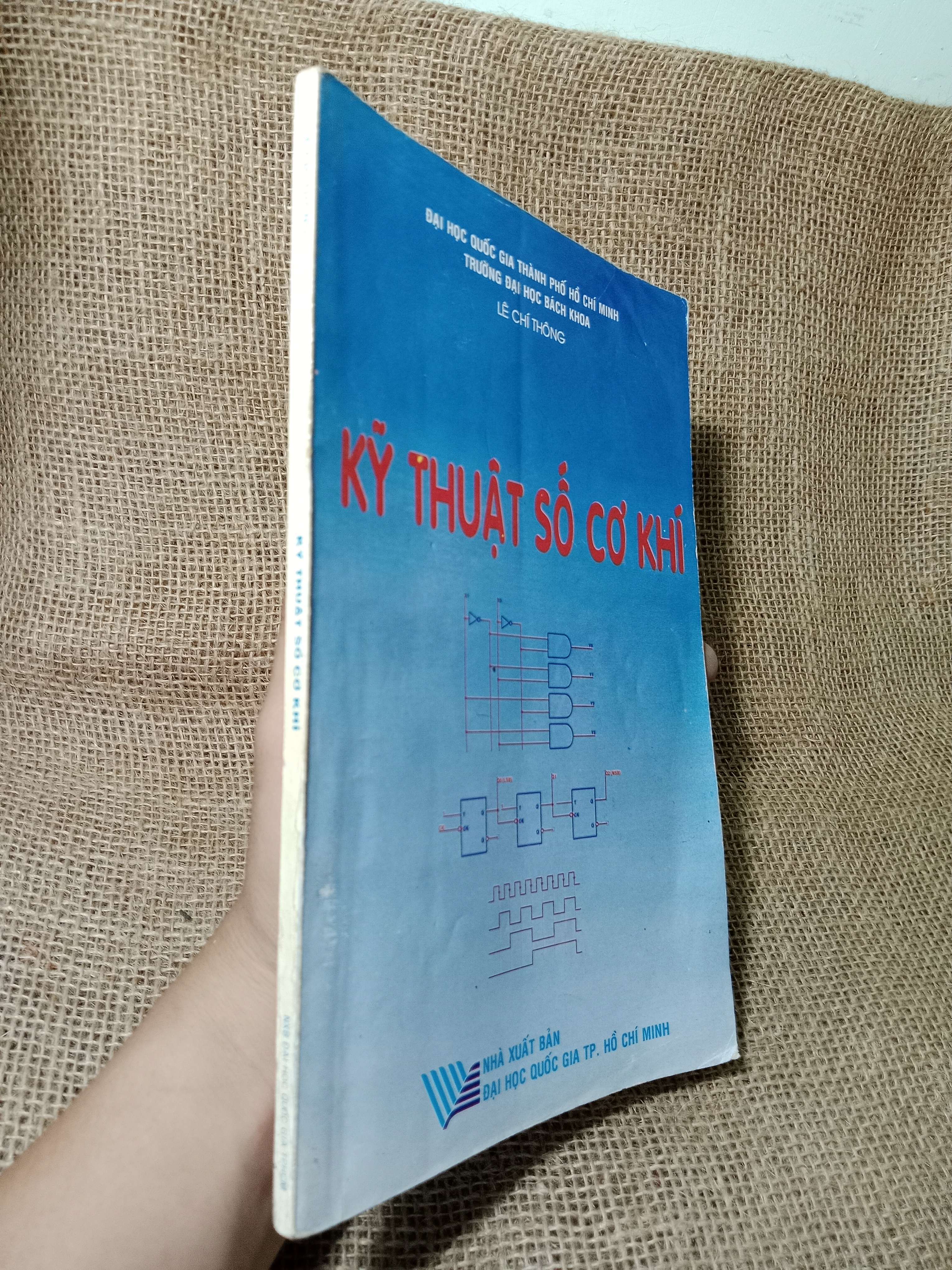 Kỹ thuật số cơ khí - Lê Chí Thông 2003 mới 80% (Giáo trình đại học - cao đẳng) HCM