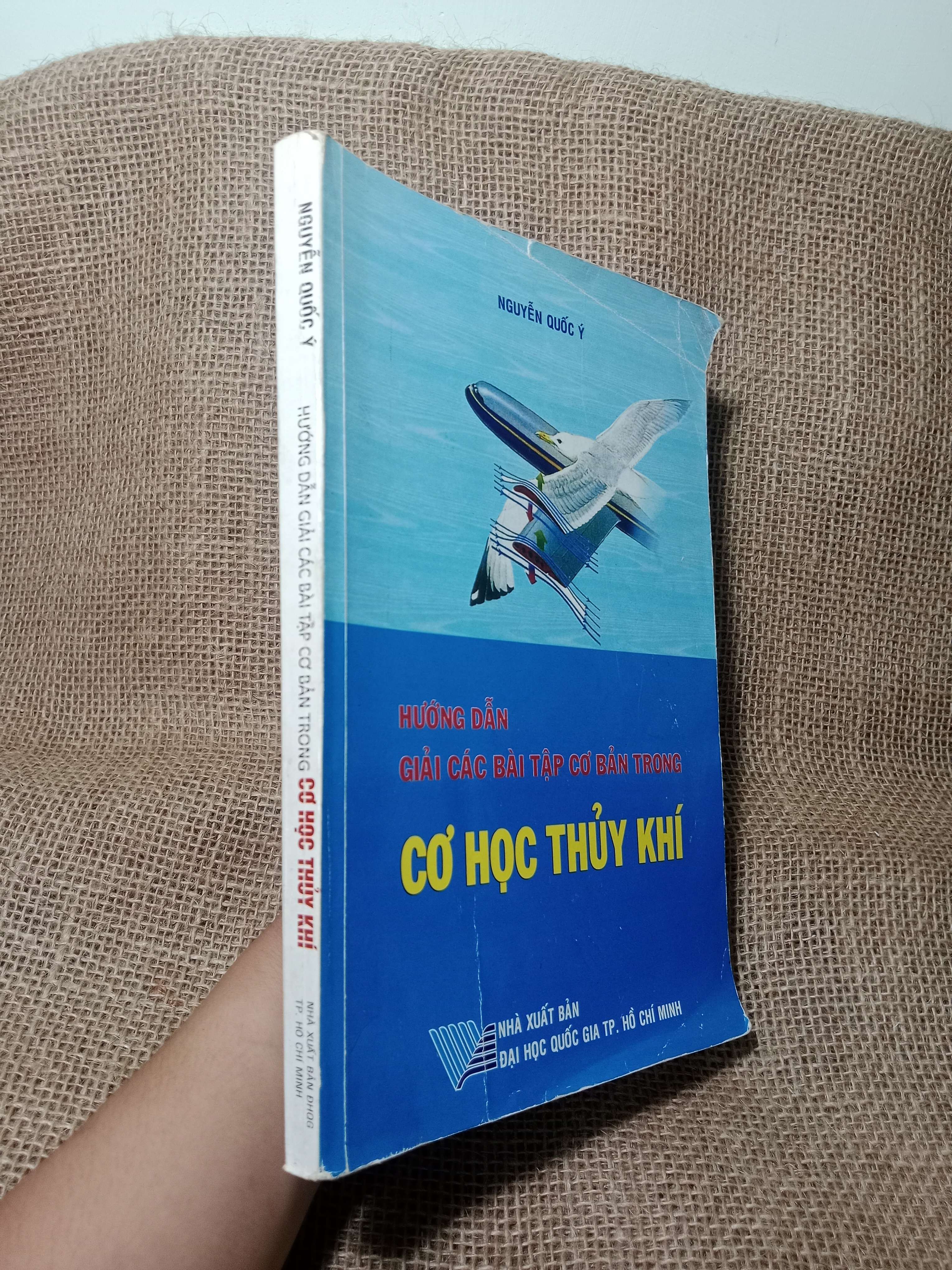 Hướng dẫn giải các bài tập cơ bản trong cơ học thủy khí - Nguyễn Quốc Ý 2017 mới 80% (Giáo trình đại học - cao đẳng) HCM
