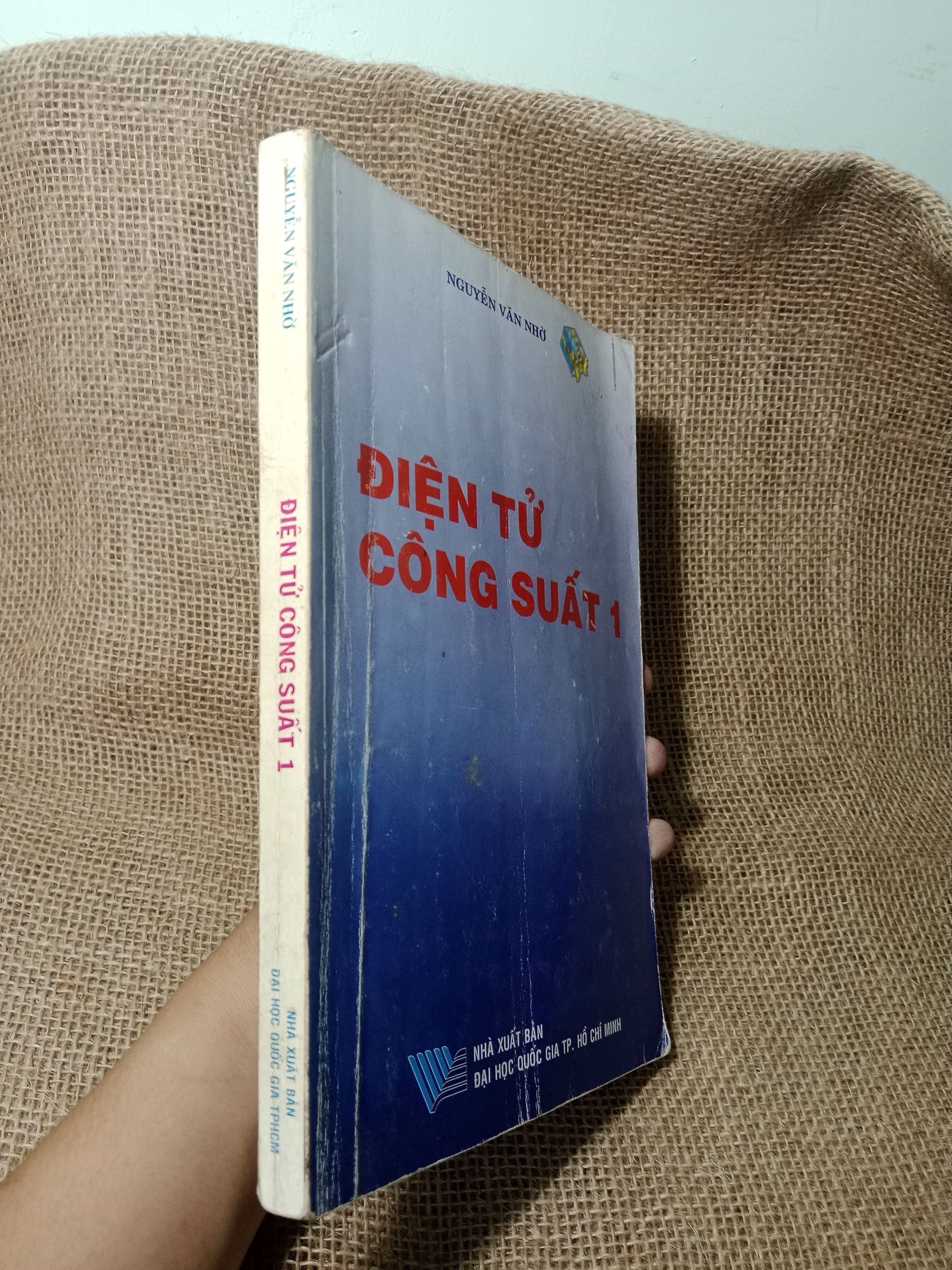Điện tử công suất 1 - Nguyễn Văn Nhờ 2005 mới 70% , highlight (Giáo trình đại học - cao đẳng) HCM