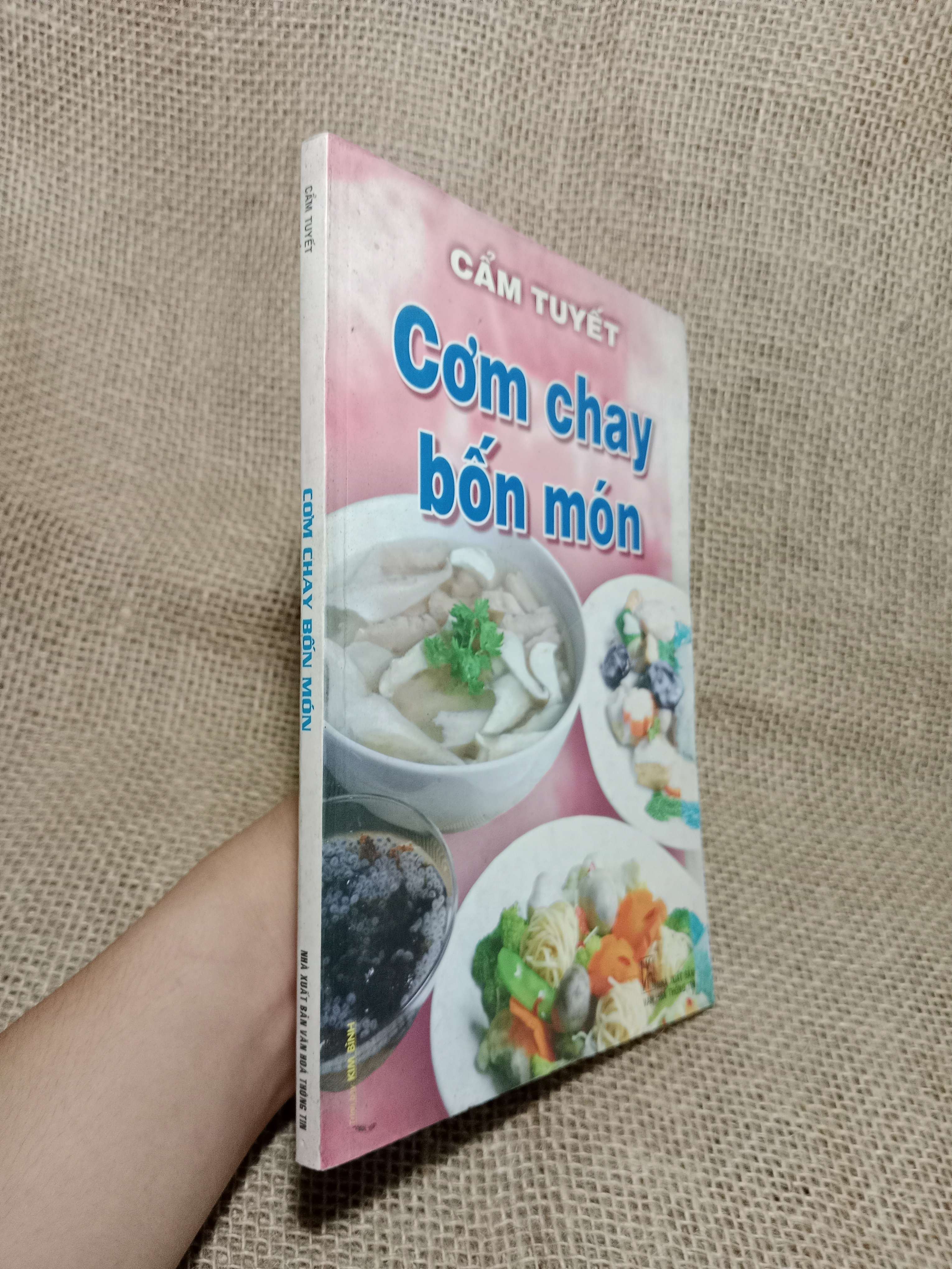 Cơm chay bốn món - Cẩm Tuyết 2007 mới 80% (Sách kiến thức tổng hợp) HLSC