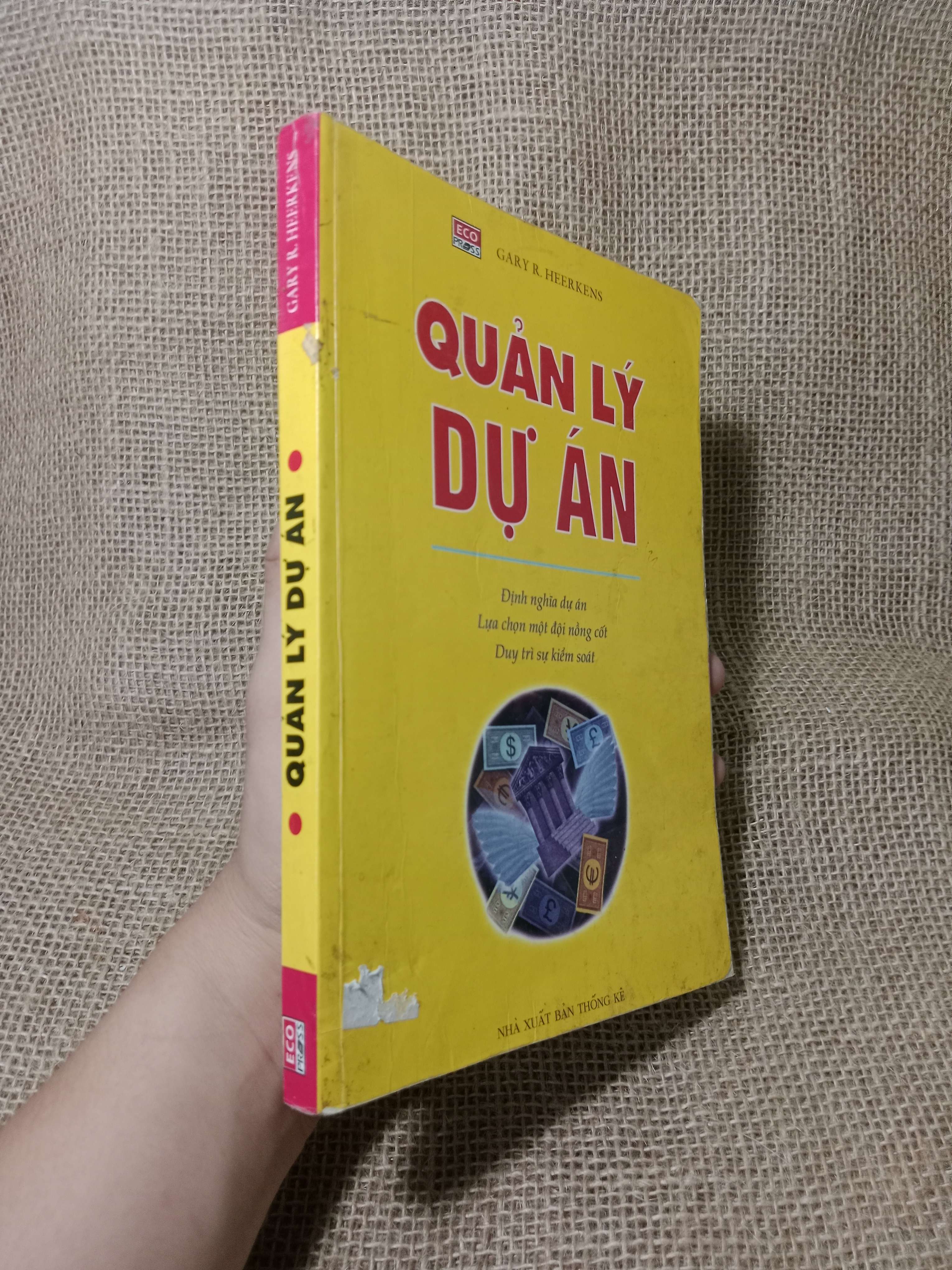 Quản lý dự án - Gary R. Heerkens 2004 mới 70% , có chữ (Quản lý) HCM