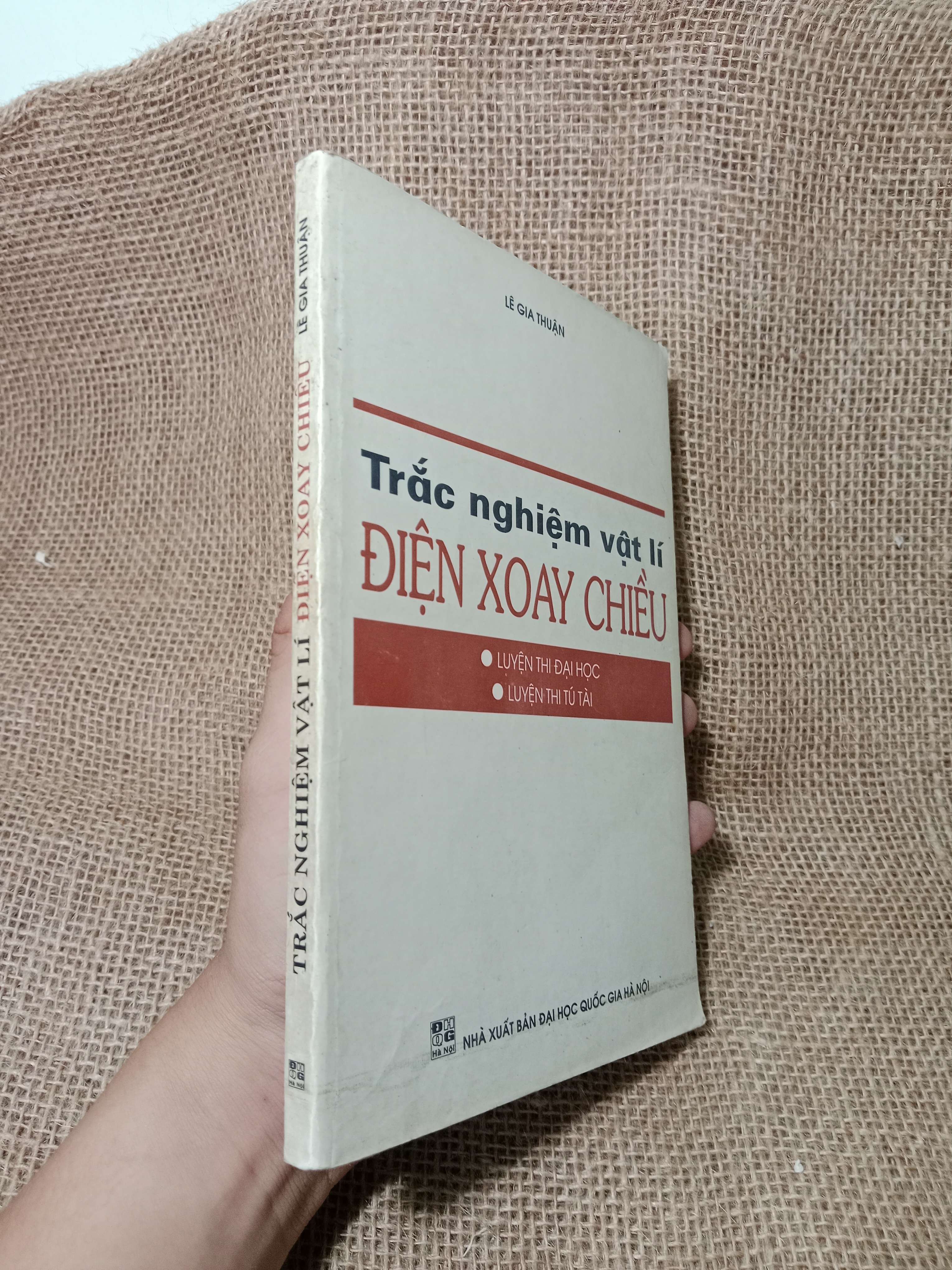 Trắc nghiệm vật lí điện xoay chiều - Lê Gia Thuận 2003 mới 80% (Sách giáo khoa - giáo trình) HCM