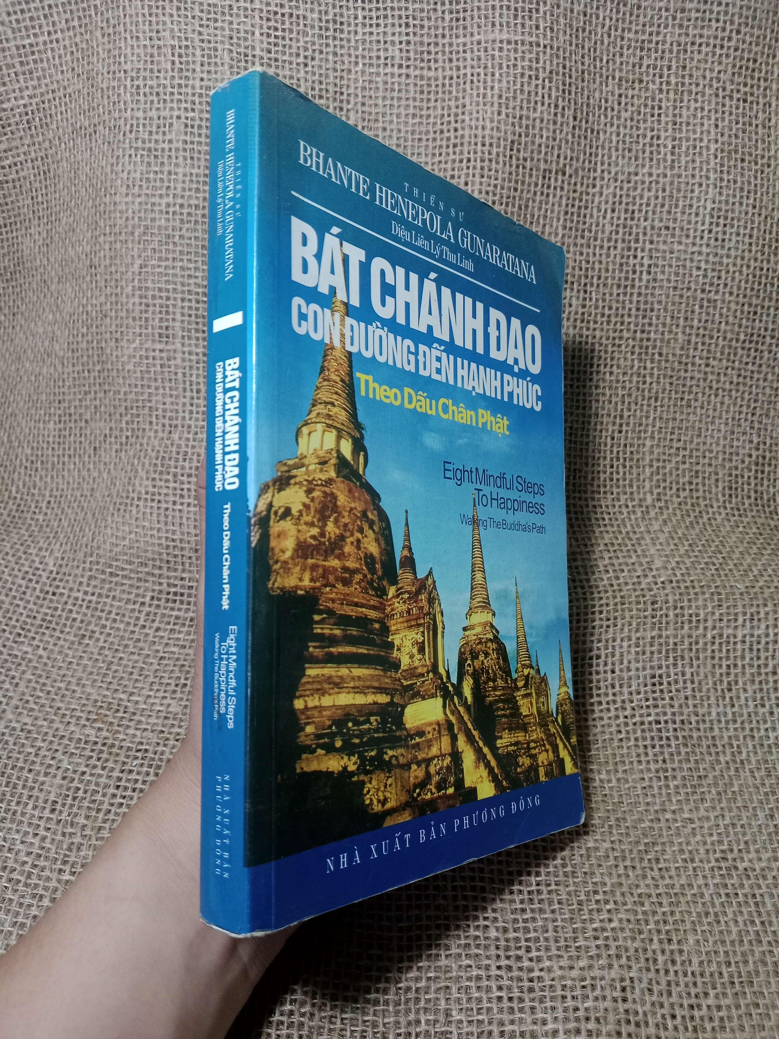 Bát chánh đạo con đường đến hạnh phúc Theo dấu chân Phật - Bhante Henepola Gunaratana 2009 mới 70% , có chữ (Sách tôn giáo - tâm linh) HCM