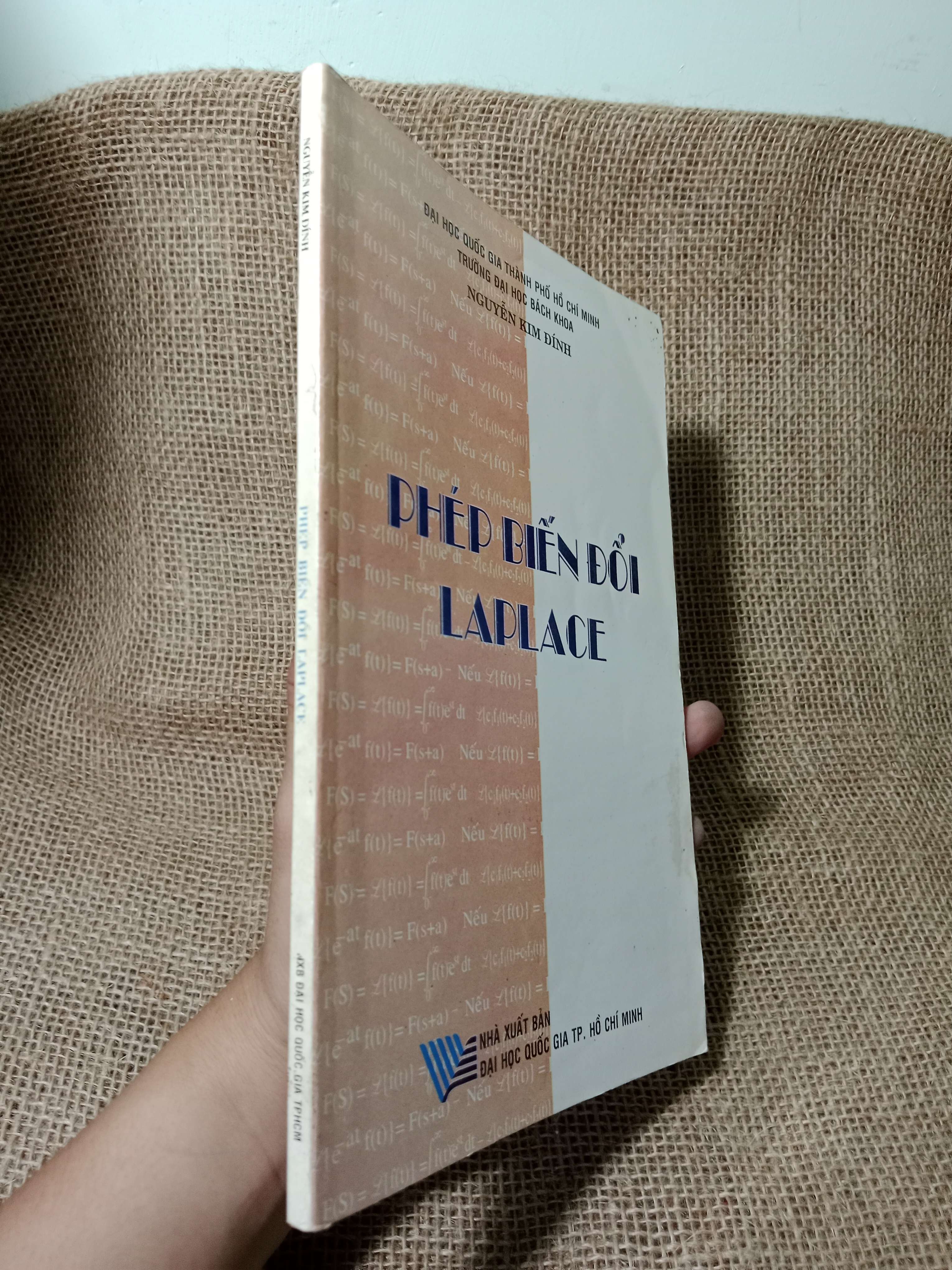 Phép biến đổi Laplace - Nguyễn Kim Đính 2003 mới 80% (Giáo trình đại học - cao đẳng) HCM