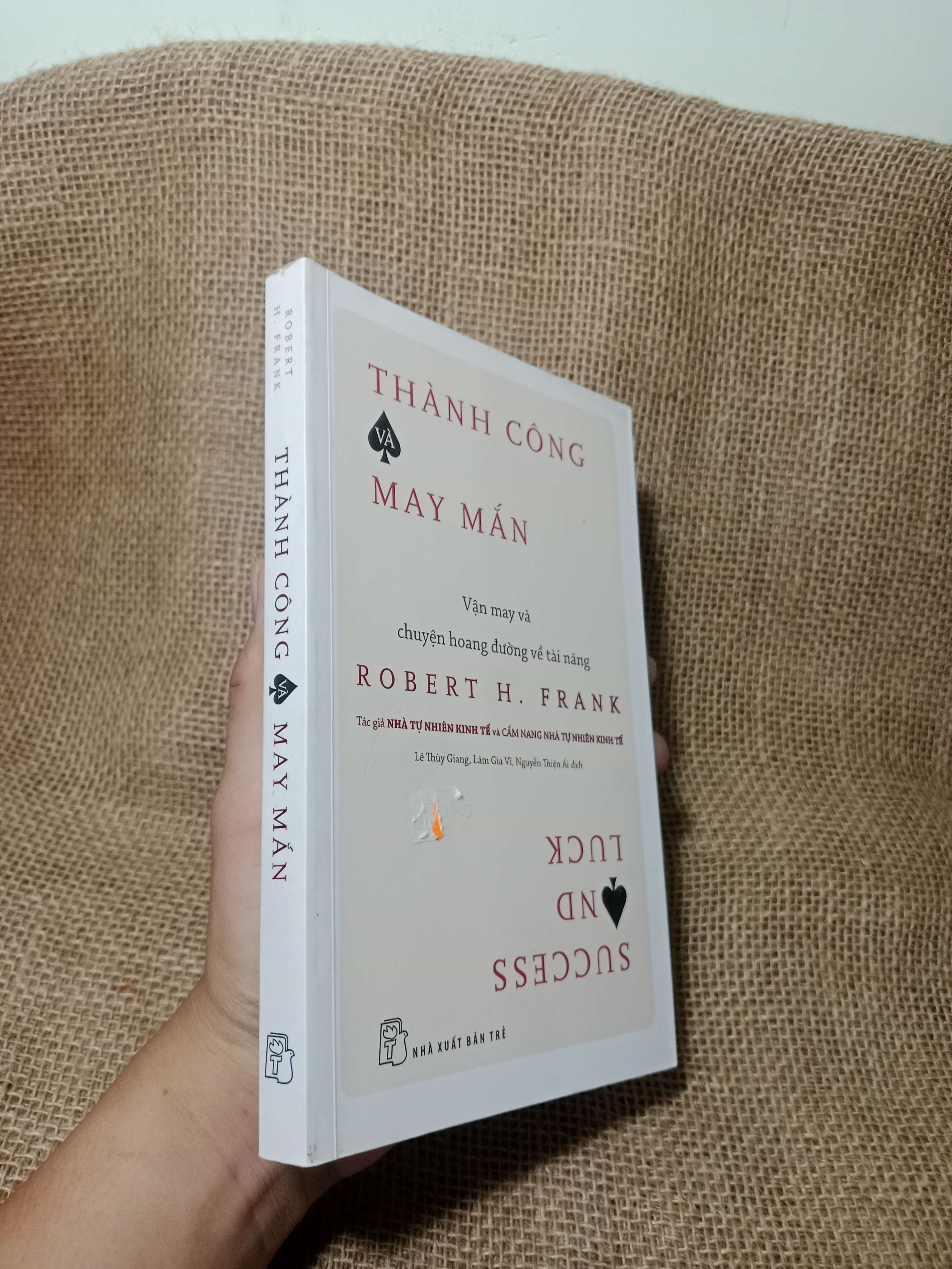 Thành công và may mắn - Robert H. Frank 2020 mới 80% (Sách kinh tế - tài chính - chứng khoán) HCM