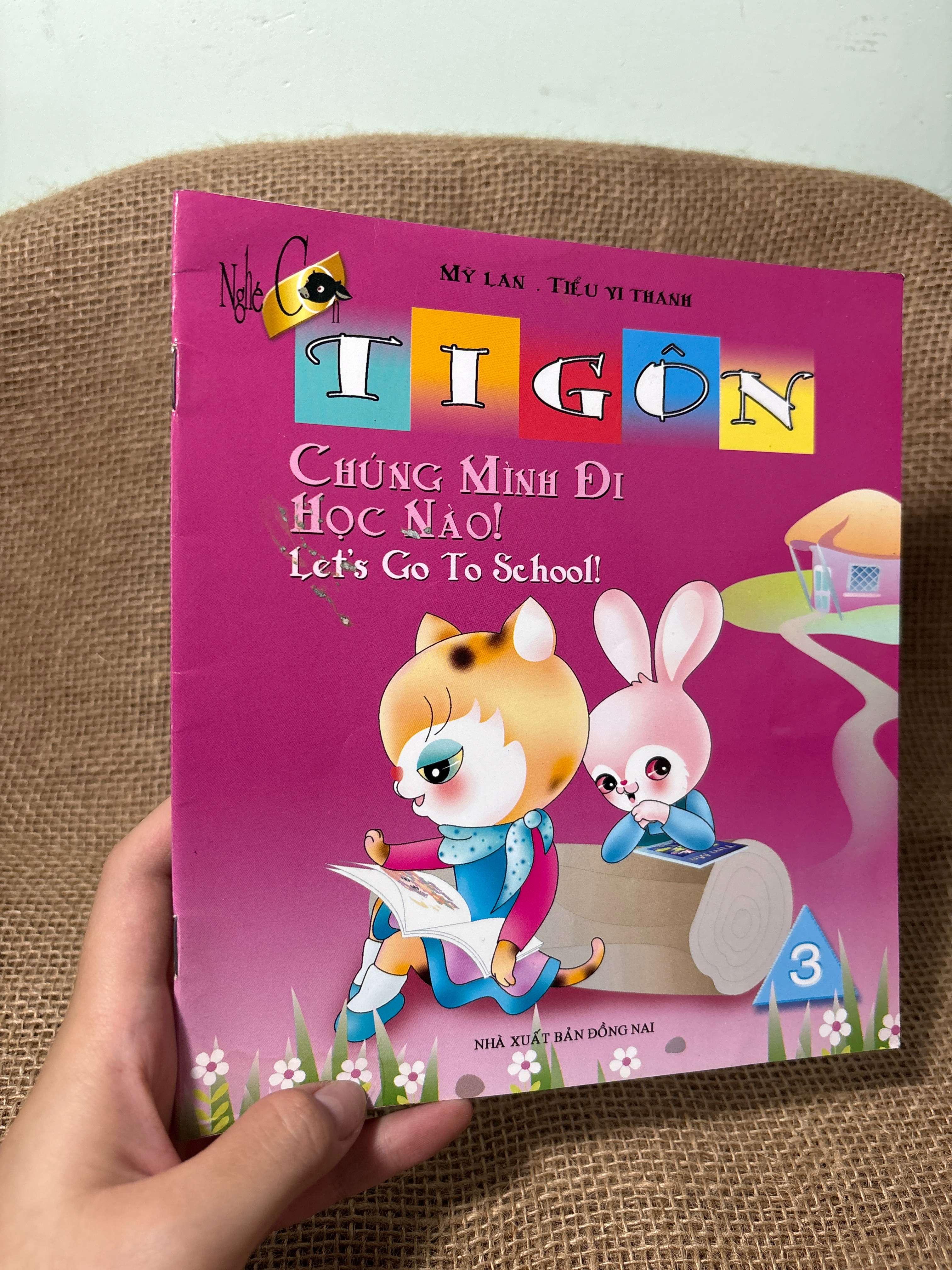 Tigon - Chúng mình đi học nào - Mỹ Lan, Tiểu Vi Thanh mới 80% (Sách thiếu nhi) HCM