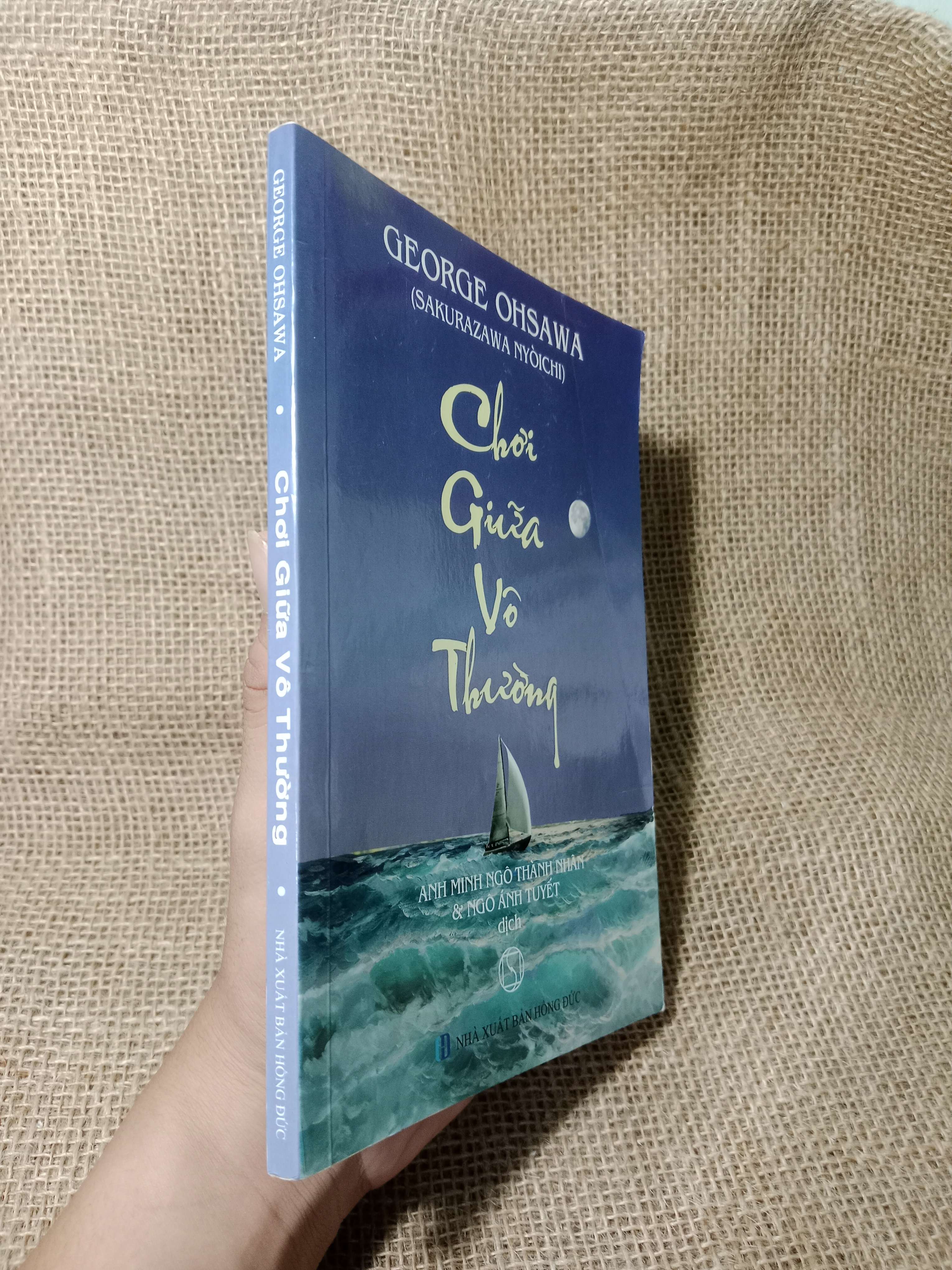Chơi giữa vô thường - George Ohsawa 2017 mới 80% (Sách kỹ năng) HCM