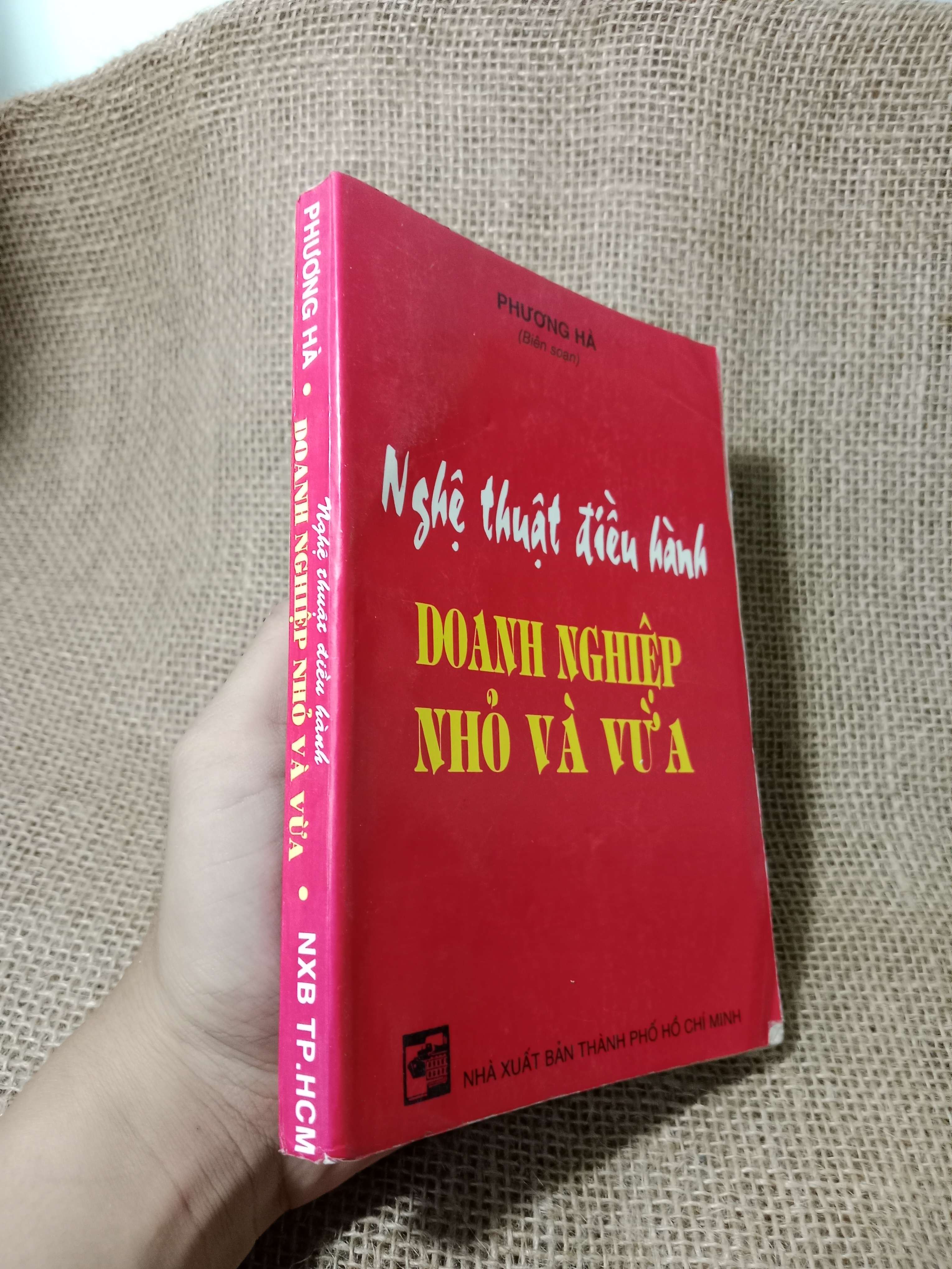 Nghệ thuật điều hành doanh nghiệp nhỏ và vừa - Phương Hà 1996 mới 70% , có chữ (Kinh doanh - Marketing) HCM