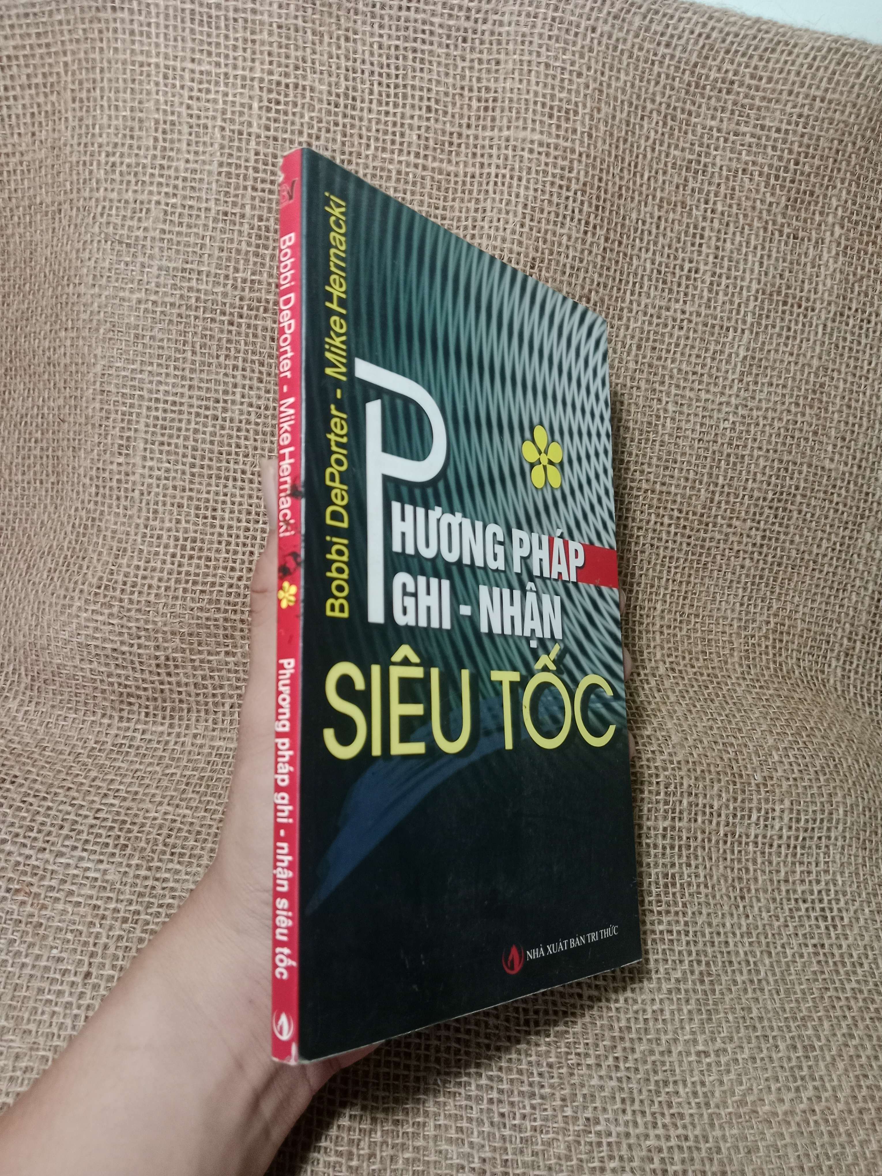 Phương pháp ghi - nhận siêu tốc - Bobbi dePorter, Mike Hemacki 2008 mới 80% (Sách kỹ năng) HCM