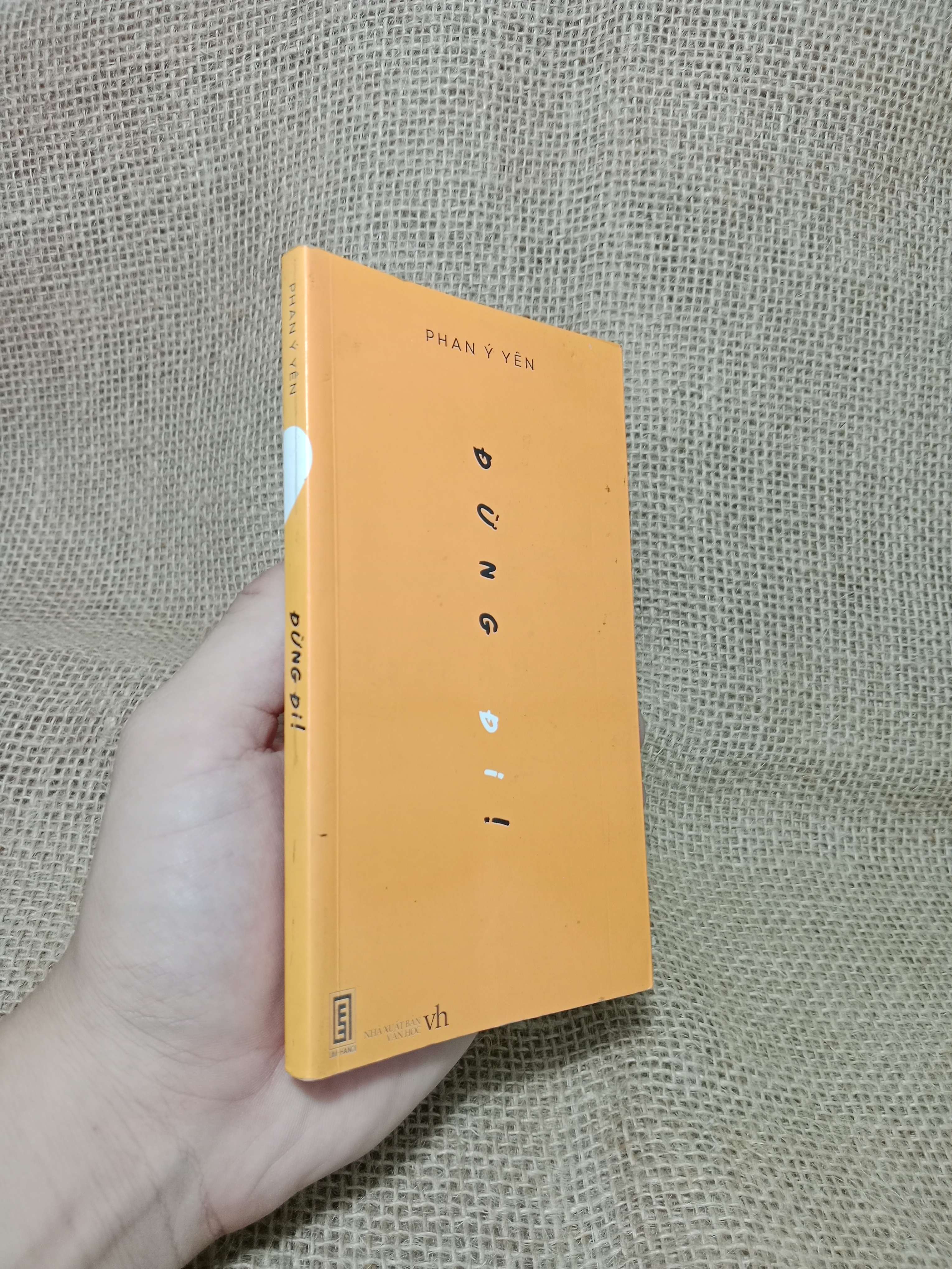 Đừng đi! - Phan Ý Yên 2015 mới 80% (Sách văn học) HLSC