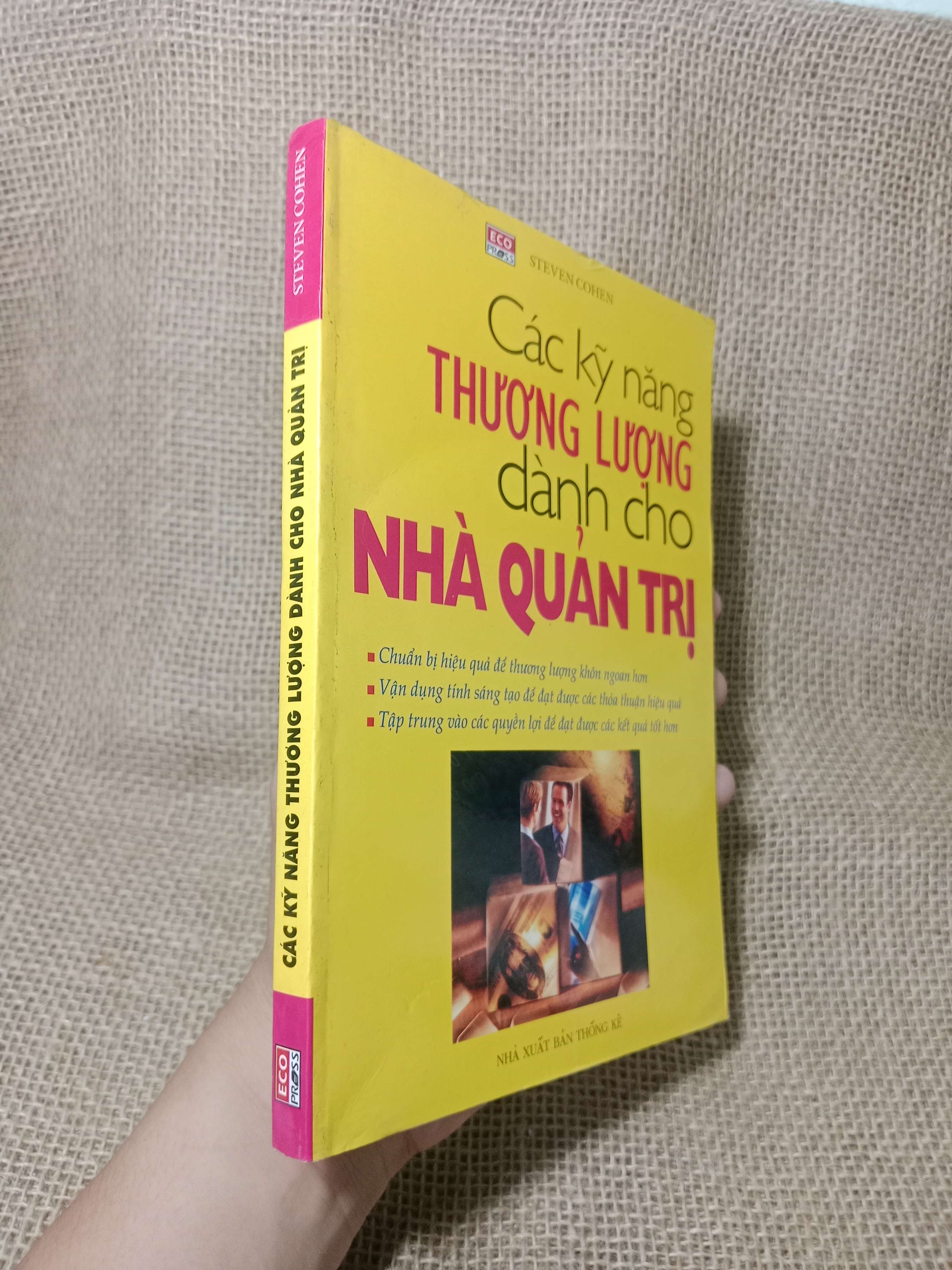 Các kỹ năng thương lượng dành cho nhà quản trị - Steven Cohen 2004 mới 80% (Quản trị - lãnh đạo) HCM