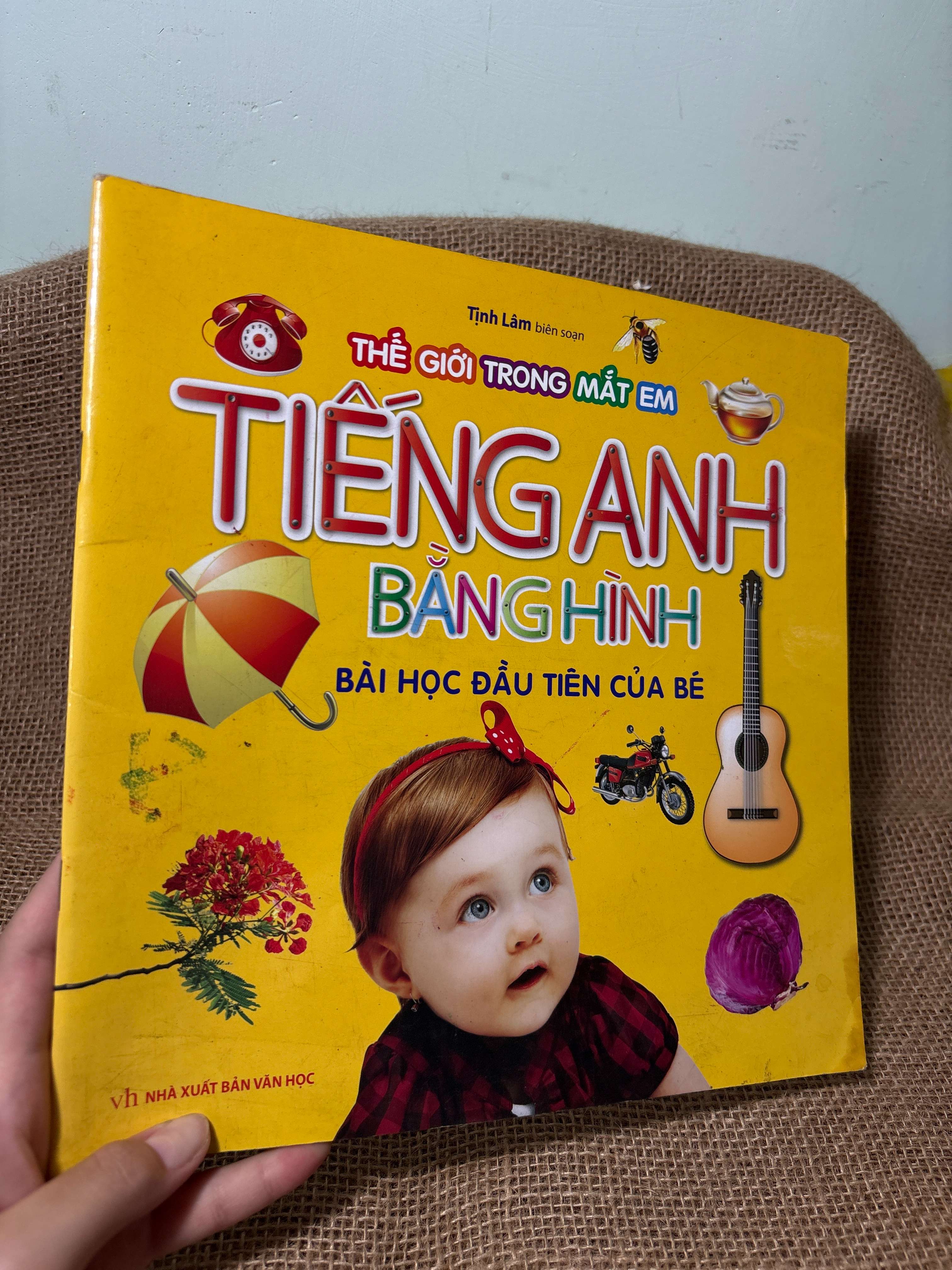 Thế giới trong mắt em tiếng Anh bằng hình bài học đầu tiên của bé - Tịnh Lâm 2018 mới 80% (Sách tự học tiếng Anh) HCM