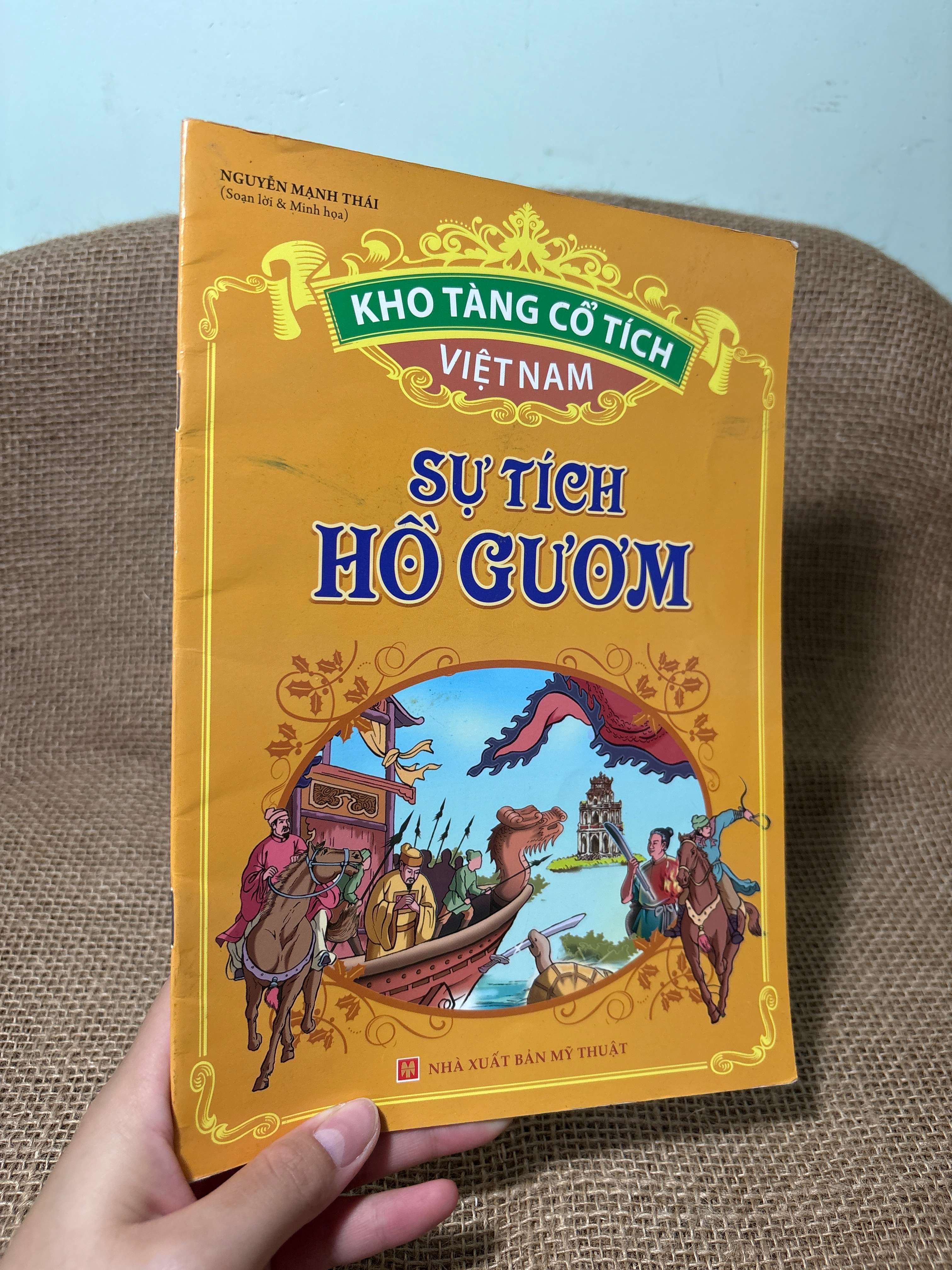 Sự tích Hồ Gươm - Nguyễn Mạnh Thái 2016 mới 80% (Sách thiếu nhi) HCM