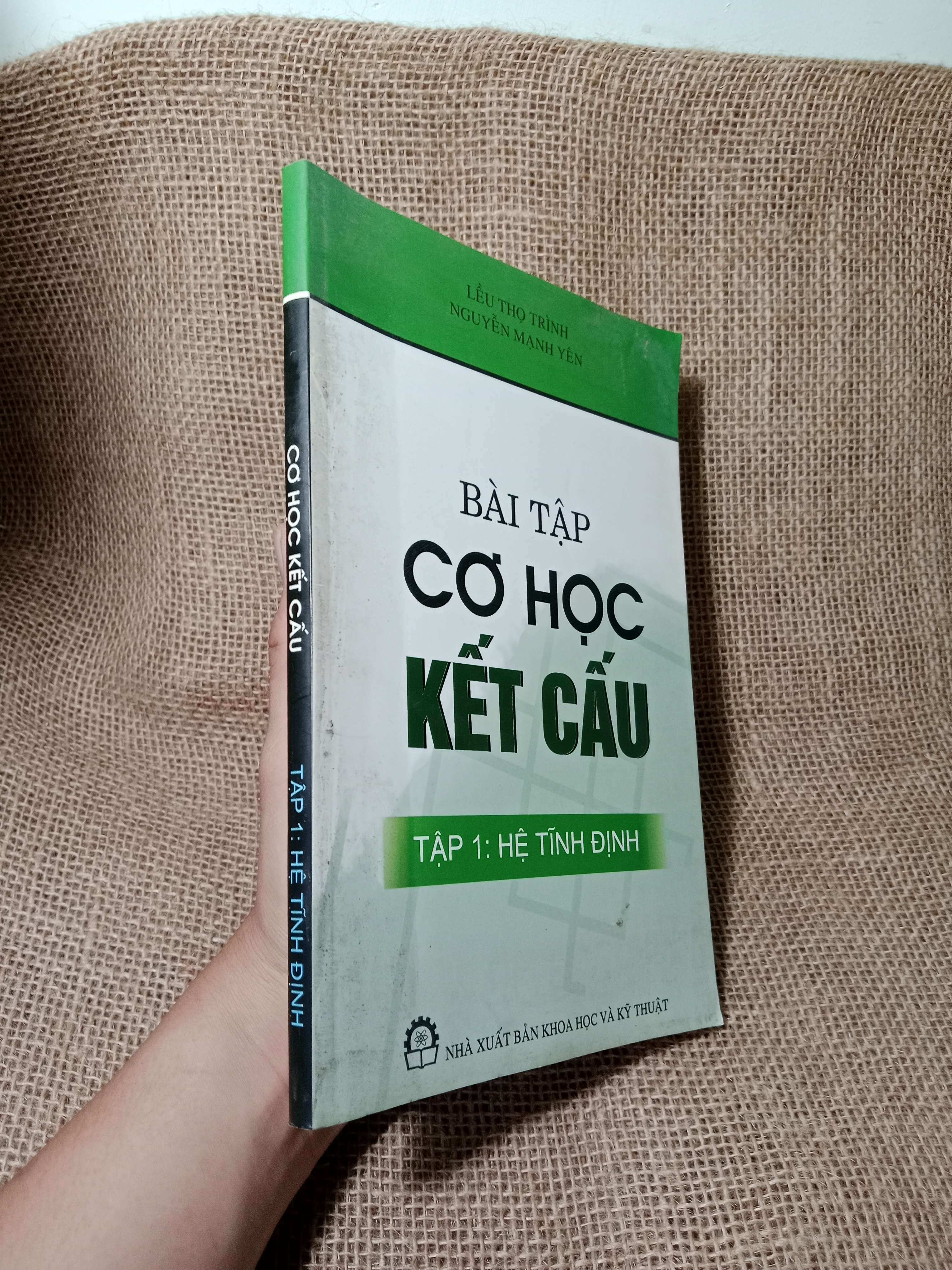 2 cuốn cơ học kết cấu tập 1 + bài tập: Hệ tĩnh định - Lều Thọ Trình, Nguyễn Mạnh Yên 2011 mới 80% (Giáo trình đại học - cao đẳng) HCM