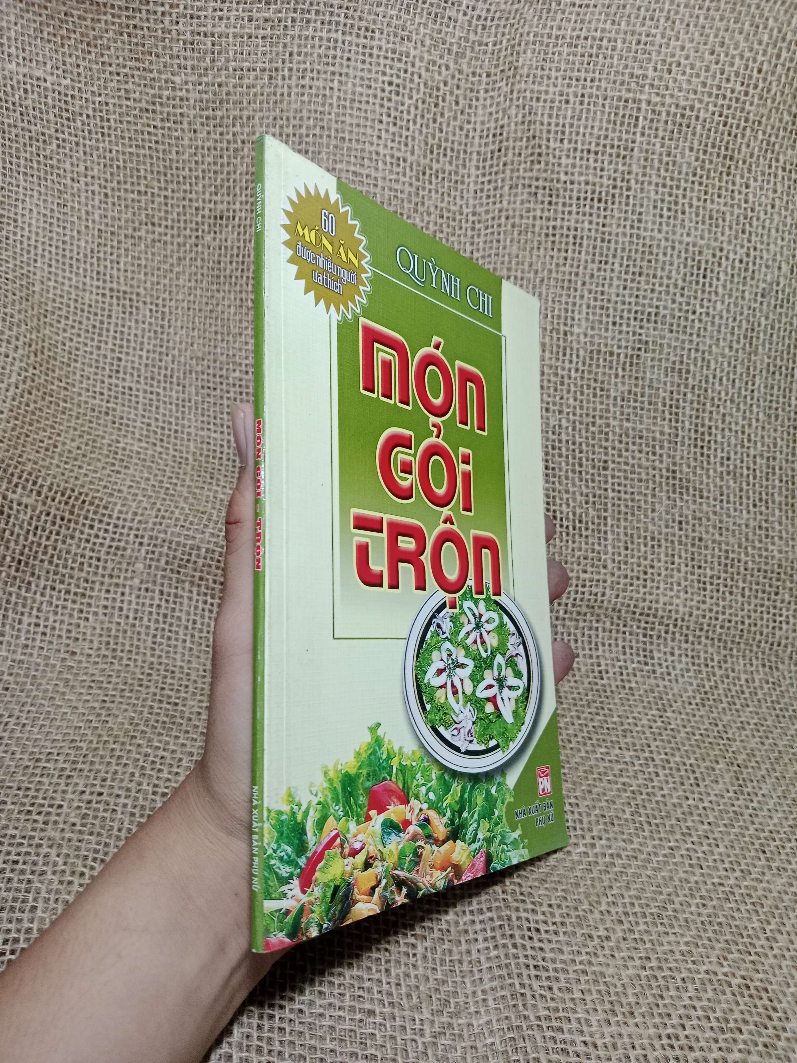 Món gỏi trộn - Quỳnh Chi 2007 mới 80% (Sách kiến thức tổng hợp) HLSC
