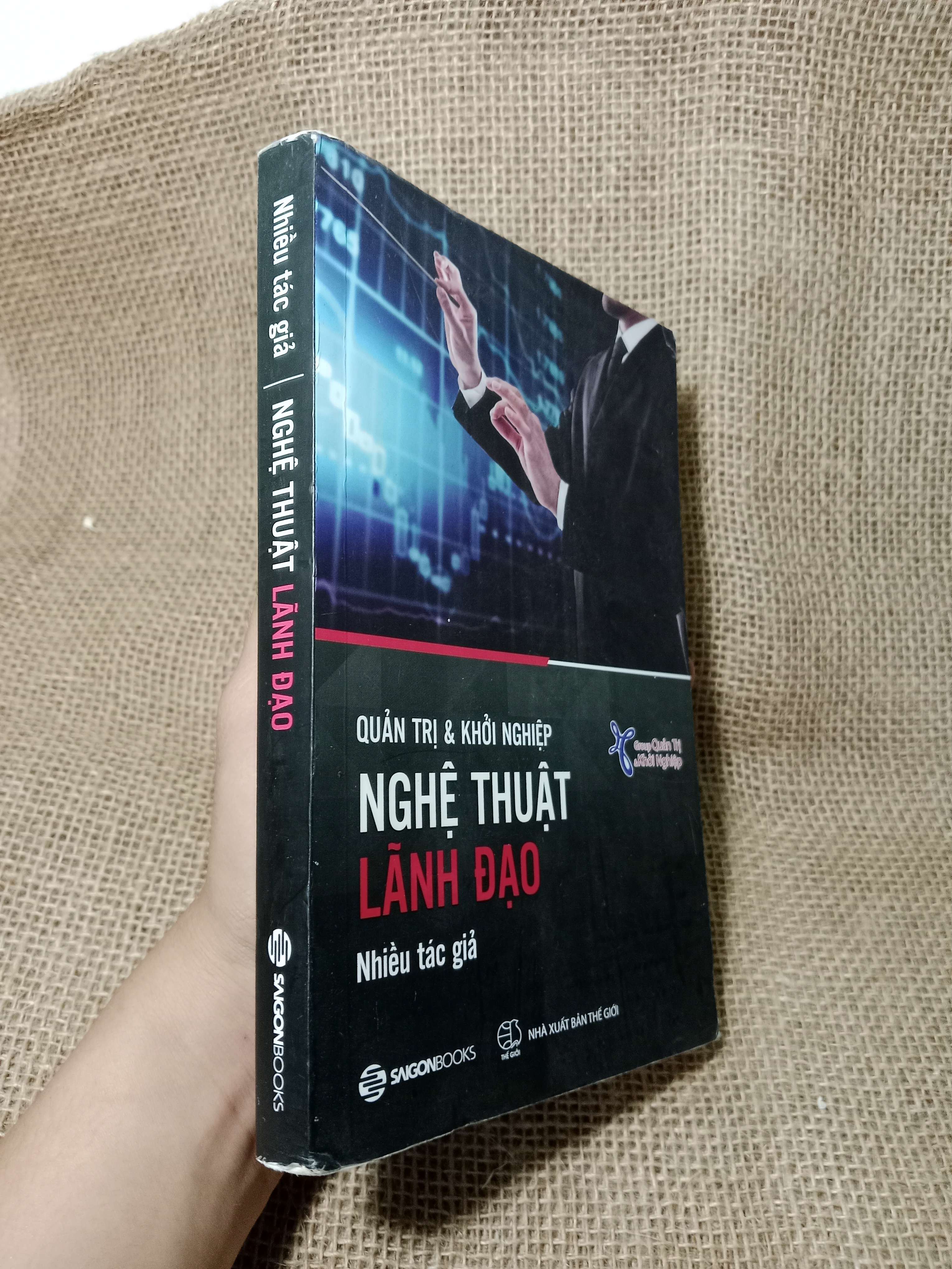 Quản trị & khởi nghiệp nghệ thuật lãnh đạo - Nhiều tác giả 2017 mới 80% (Quản trị - lãnh đạo) HCM