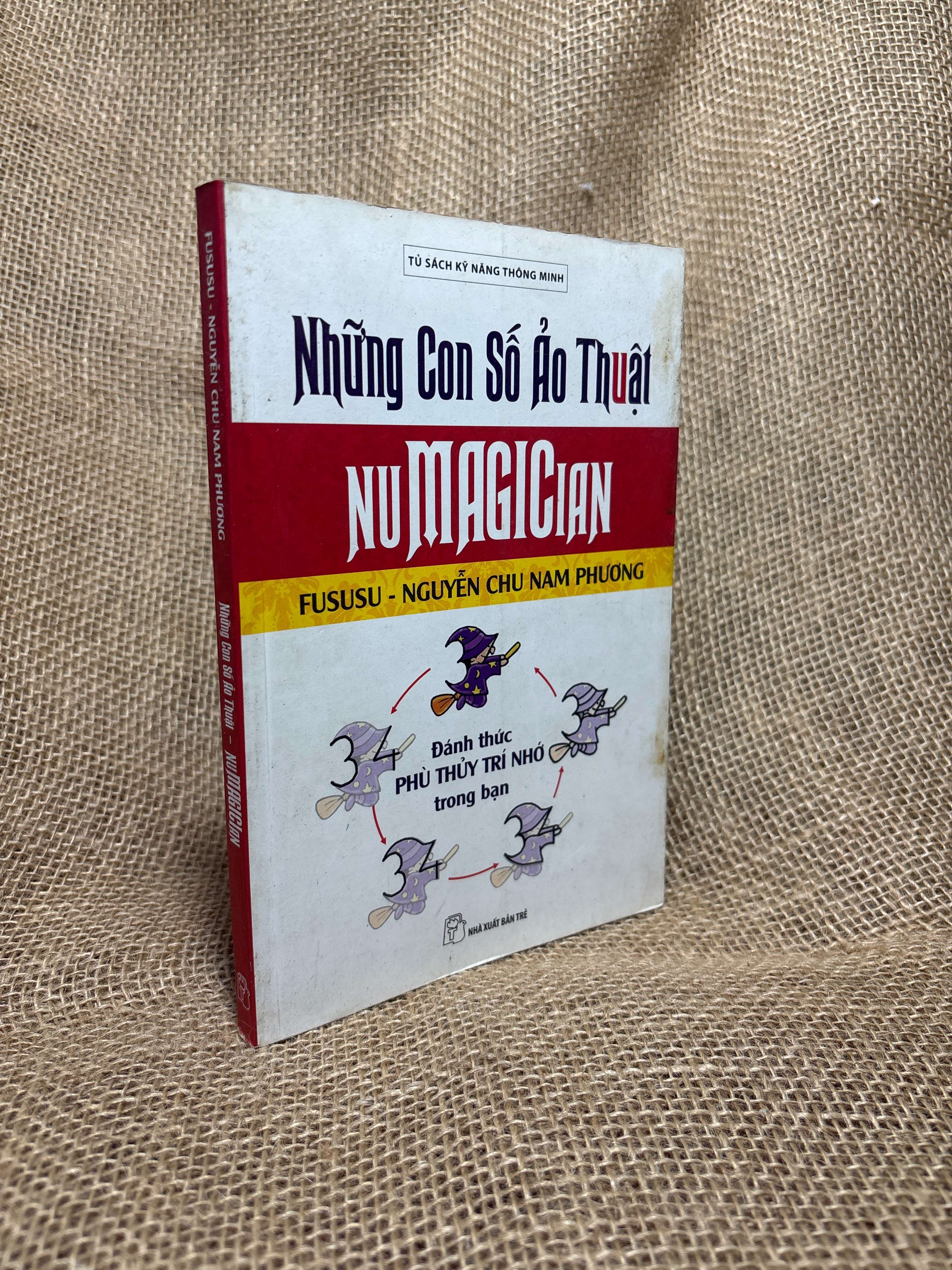 Những con số ảo thuật - Fususu, Nguyễn Chu Nam Phương 2015 mới 70%, highlight (Sách kỹ năng) HCM